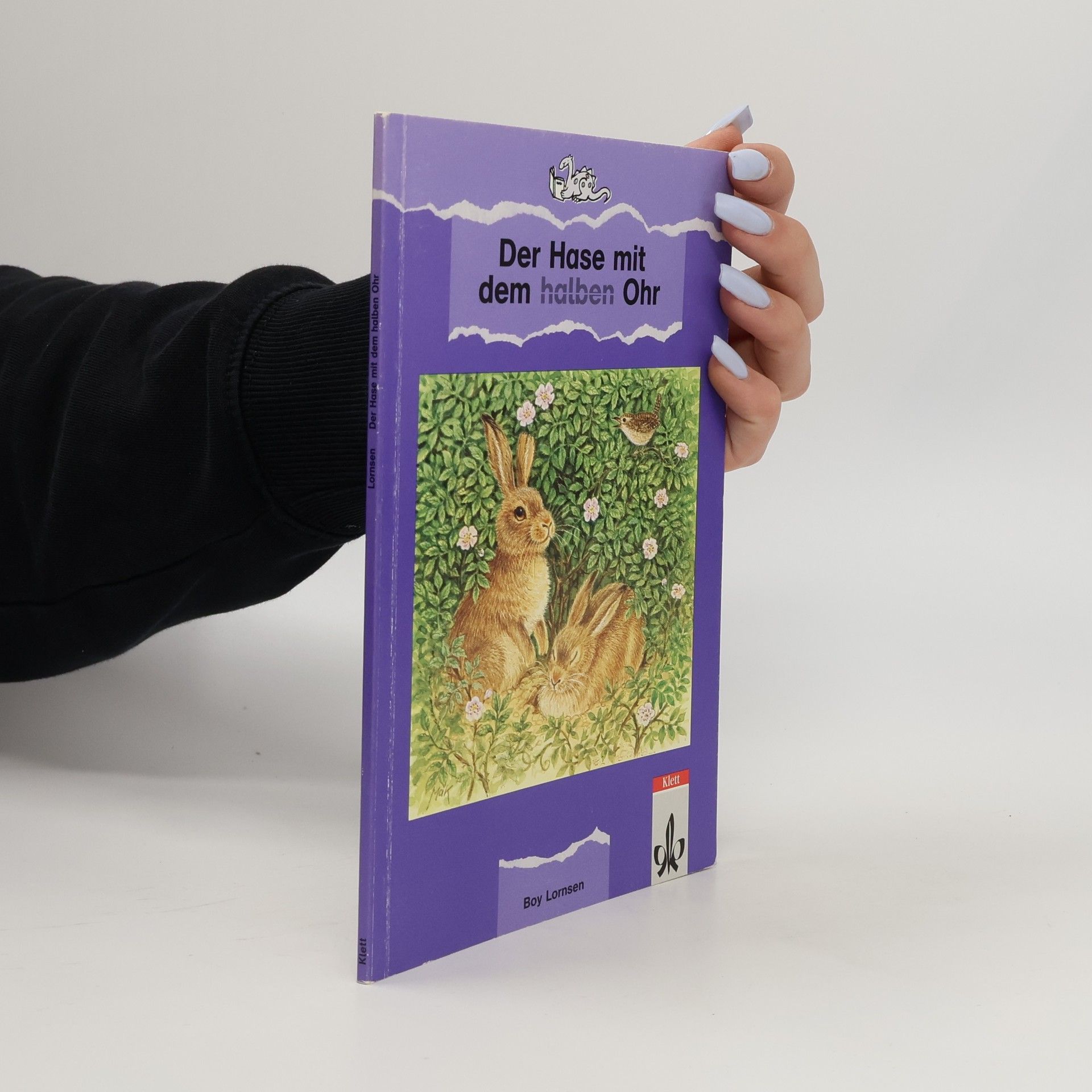 Boy Lornsen Der Hase mit dem halben Ohr. Für das 2. und 3. Lesejahr.