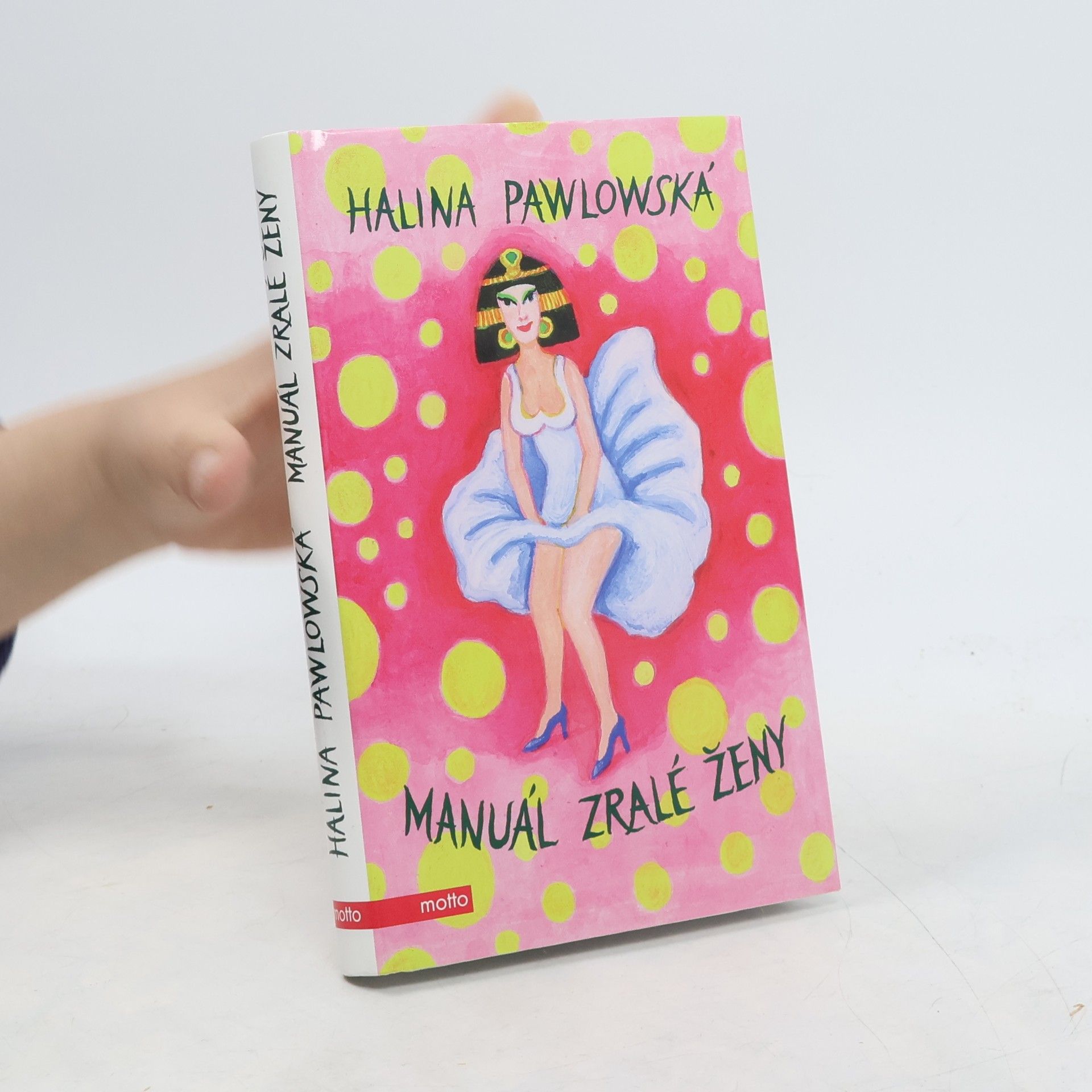 Halina Pawlowská Manuál zralé ženy