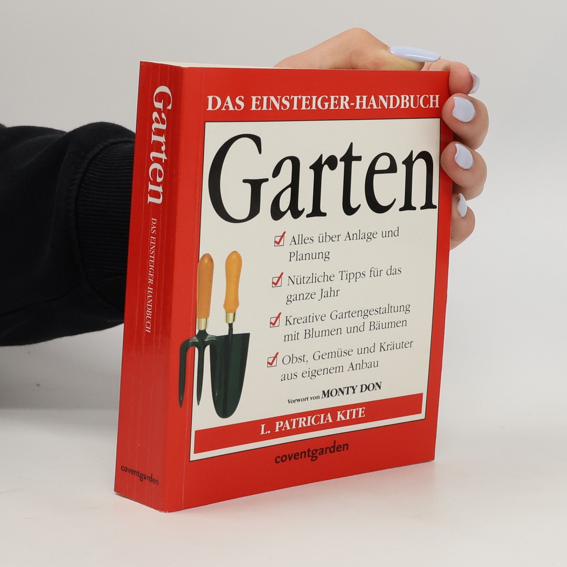 Das Einsteiger-Handbuch Garten