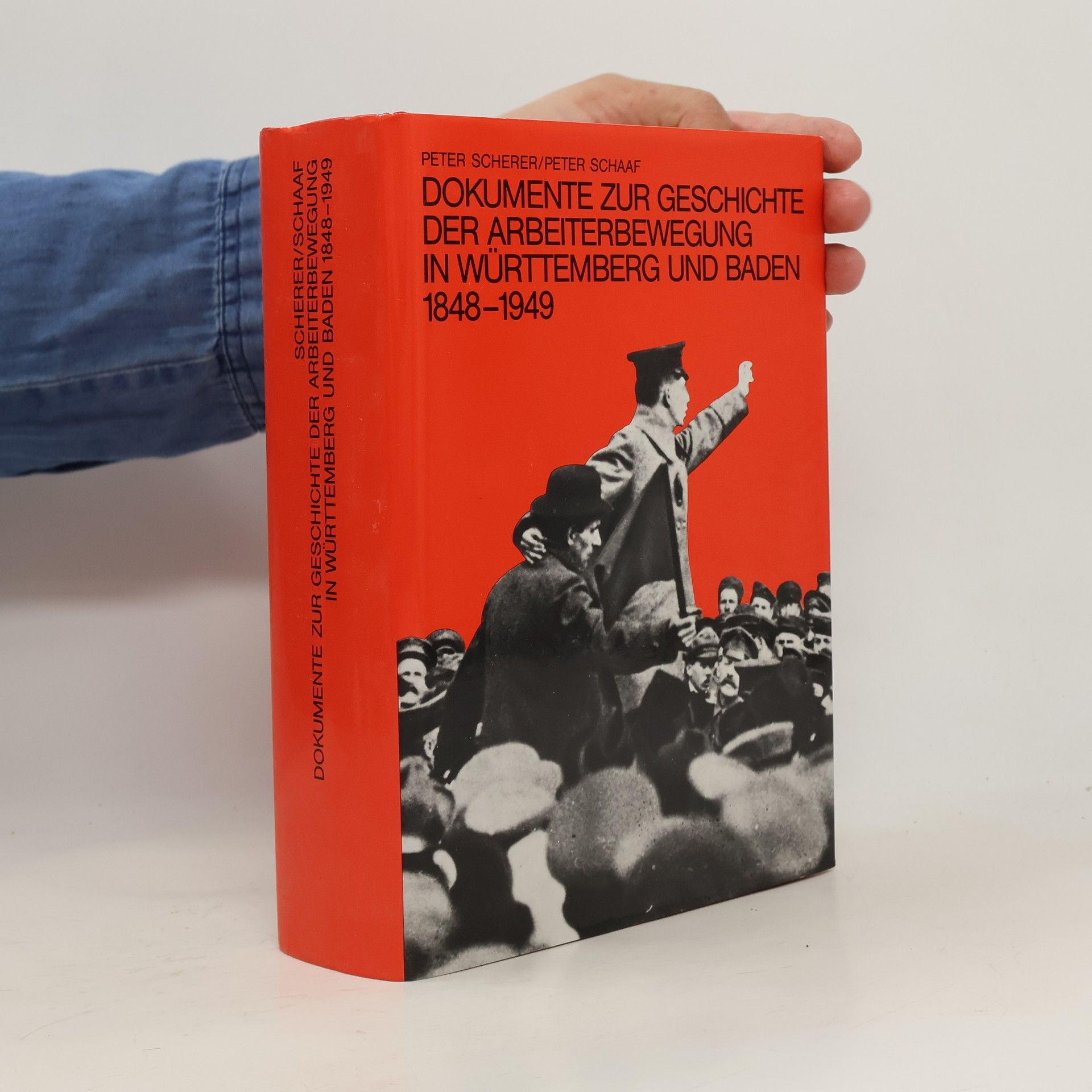 Peter Schaaf Dokumente zur Geschichte der Arbeiterbewegung in Württemberg und Baden 1948-1949