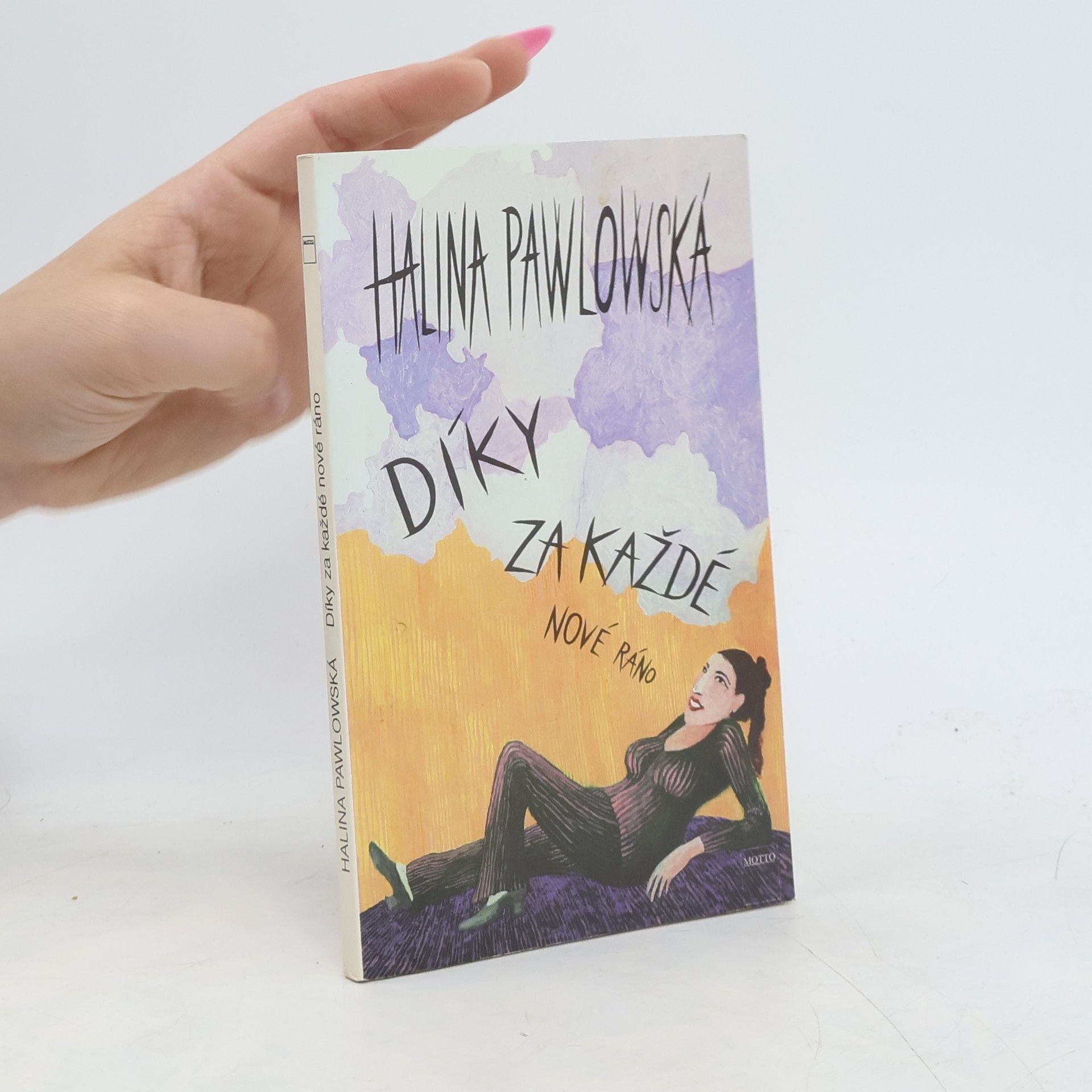 Halina Pawlowská Díky za každé nové ráno