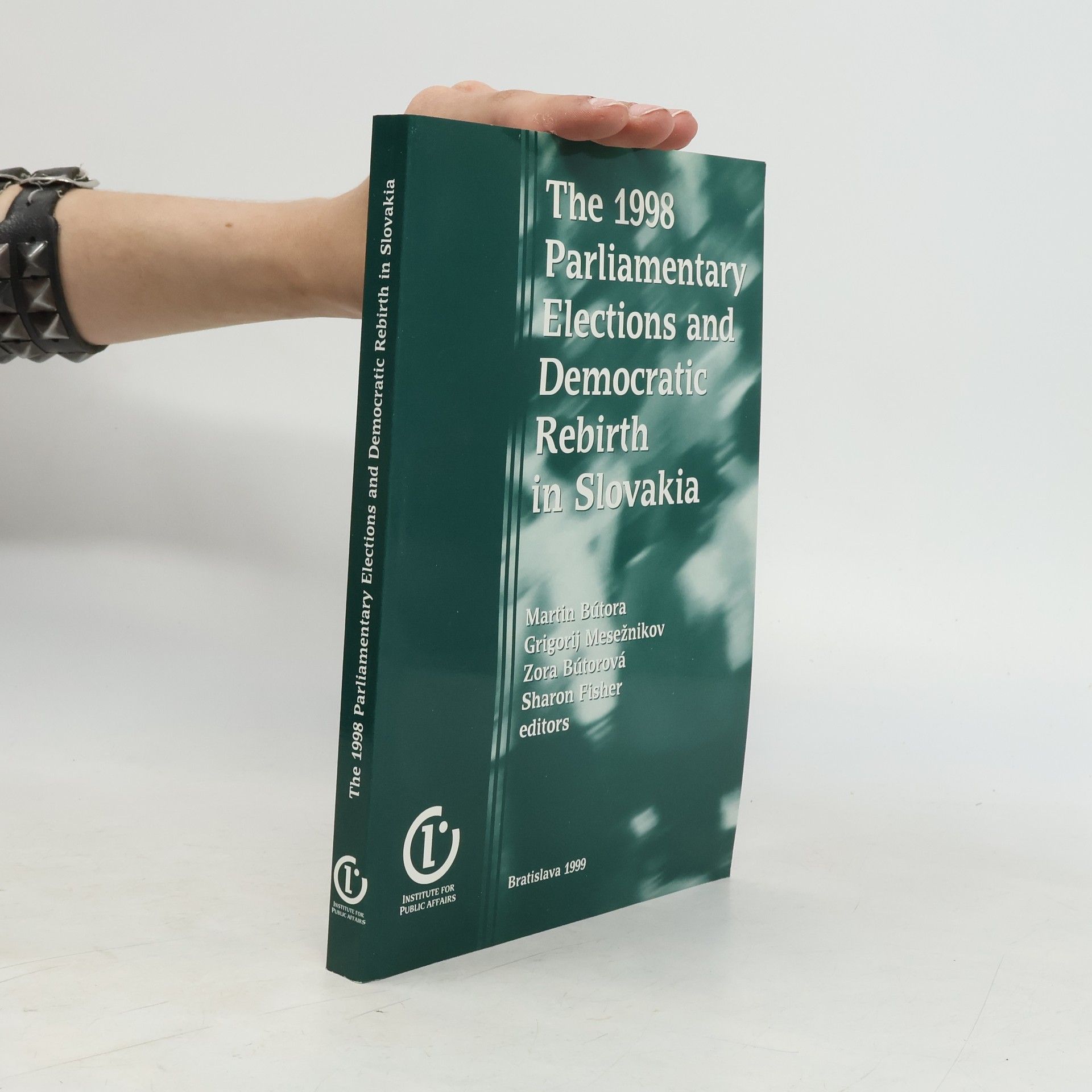Grigorij Mesežnikov The 1998 Parliamentary Elections and Democratic Rebirth in Slovakia