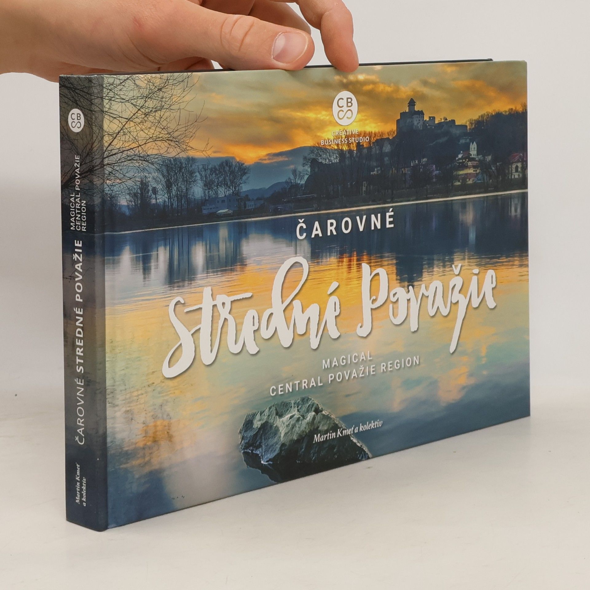 Martin Kmeť Čarovné Stredné Považie