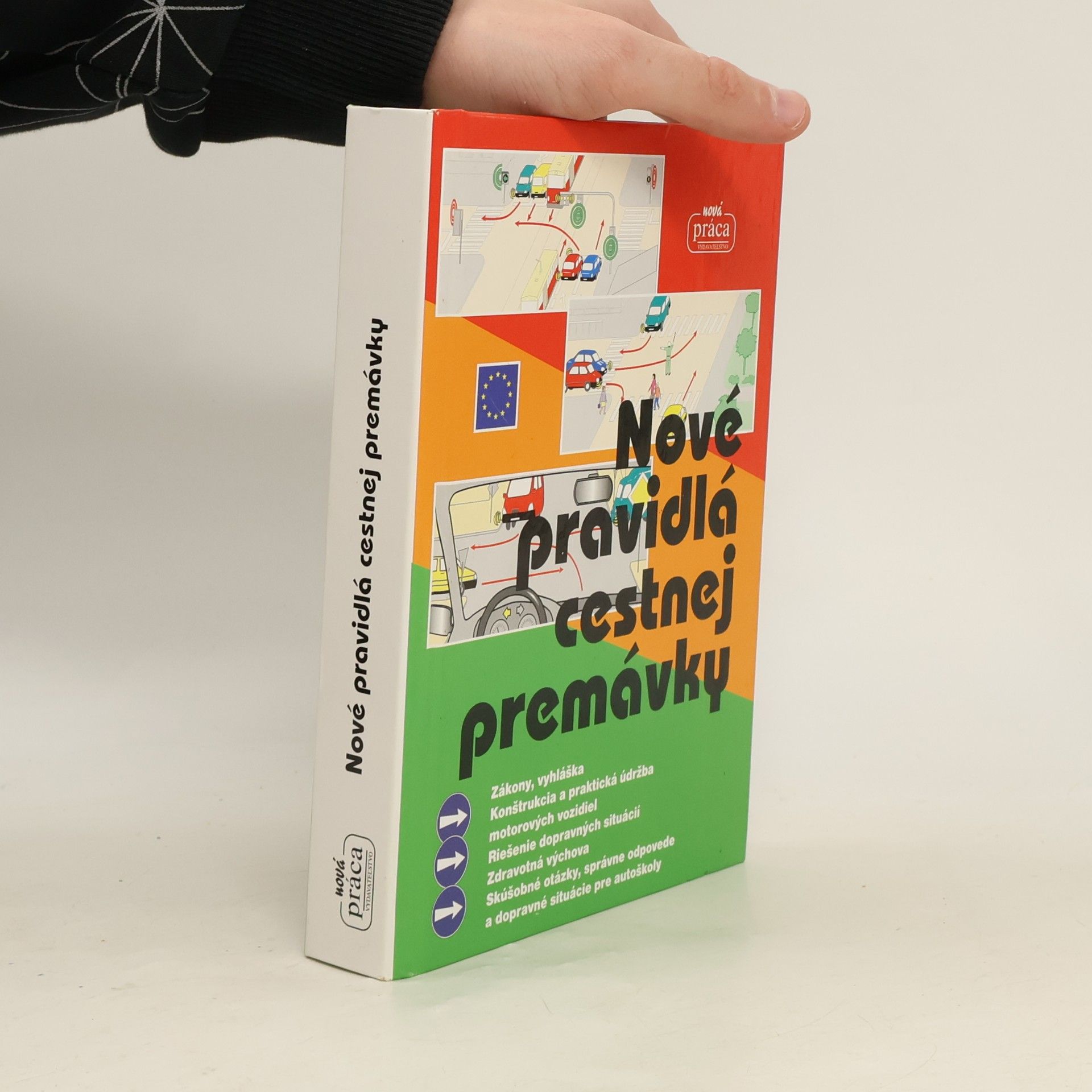 Kolektiv autorů Nové pravidlá cestnej premávky