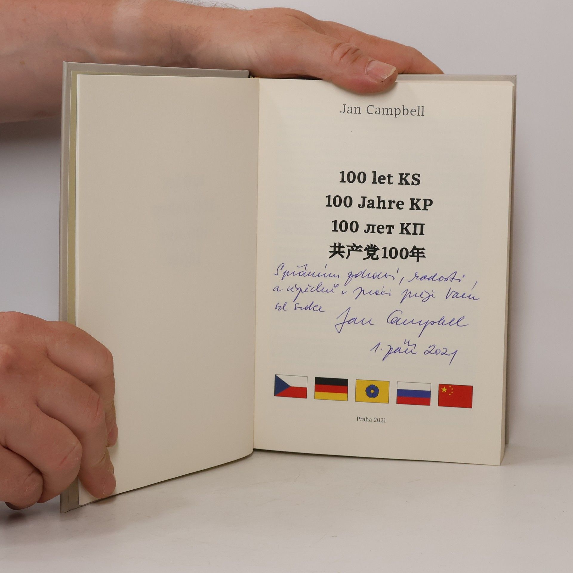 Jan Campbell 100 let KS = 100 Jahre KP = 100 let KP = Gong chan dang 100 nian