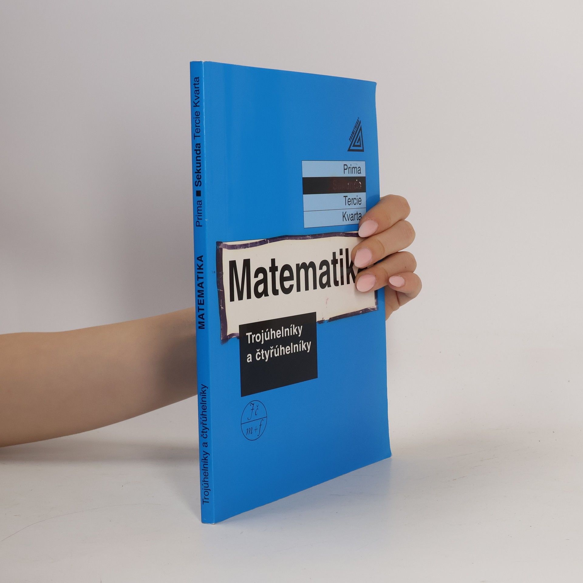 Jiří Herman Matematika - Trojúhelníky a čtyřúhelníky