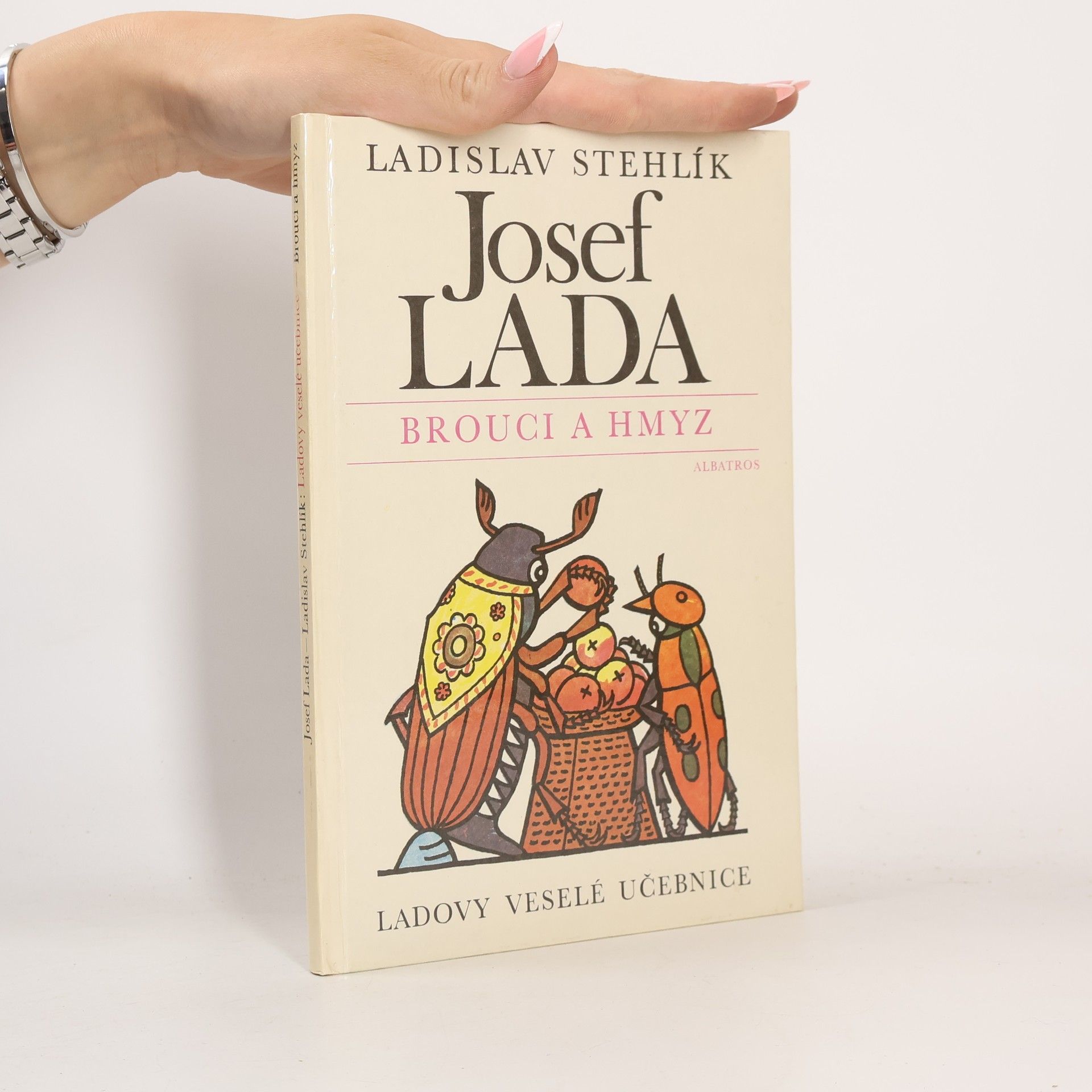 Josef Lada Ladovy veselé učebnice. Brouci a hmyz