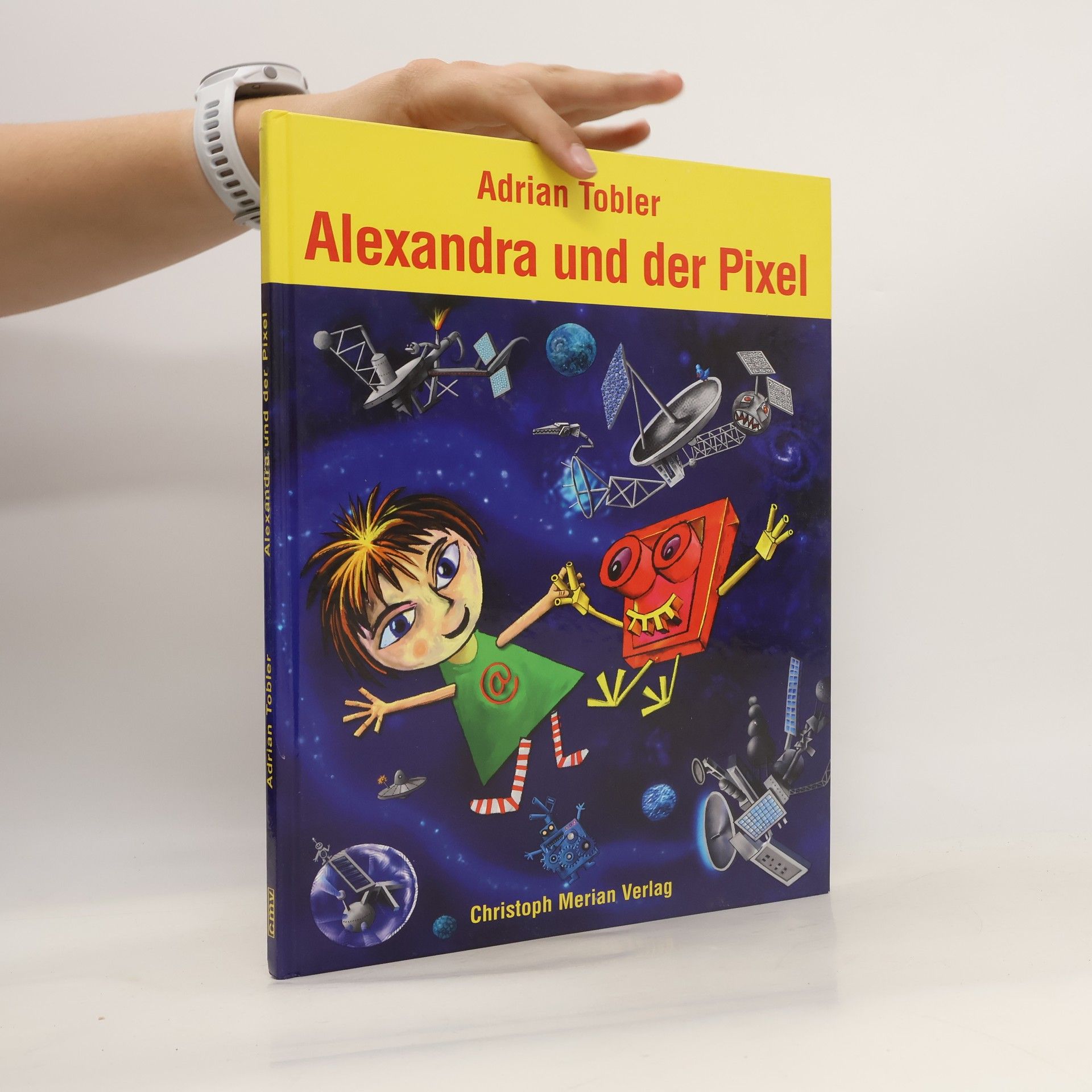 Adrian Tobler Alexandra und der Pixel