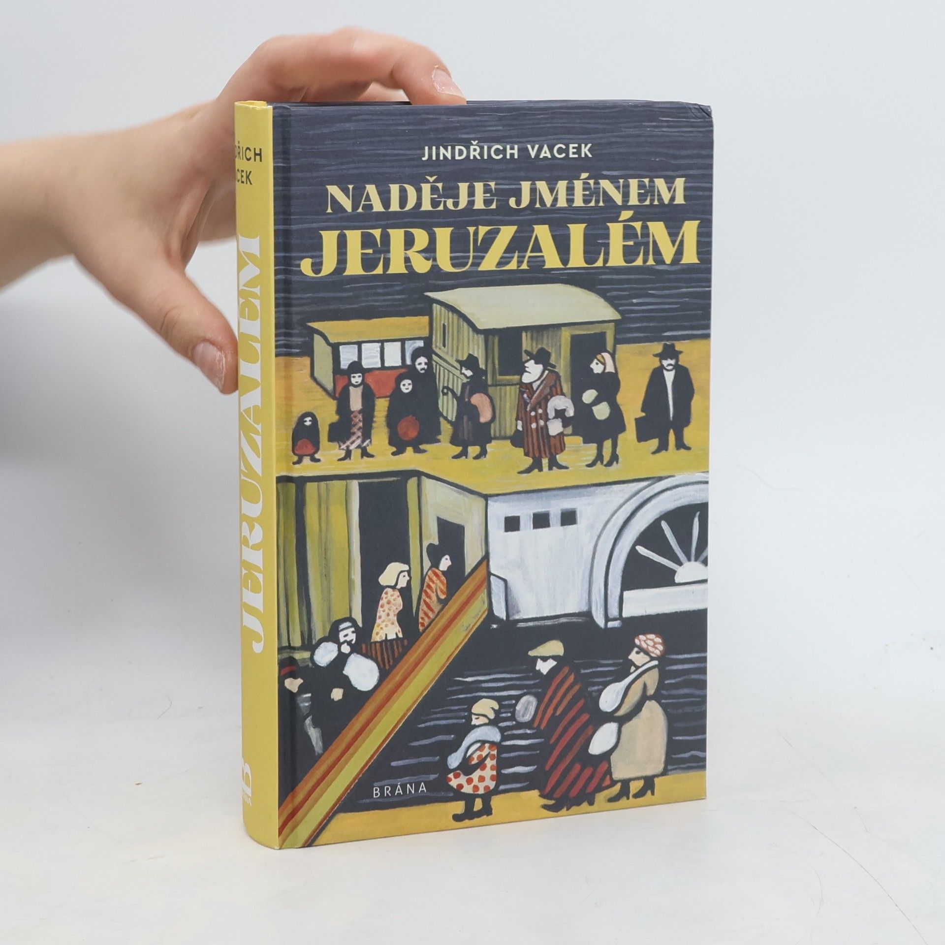 Jindrich Vacek Naděje jménem Jeruzalém
