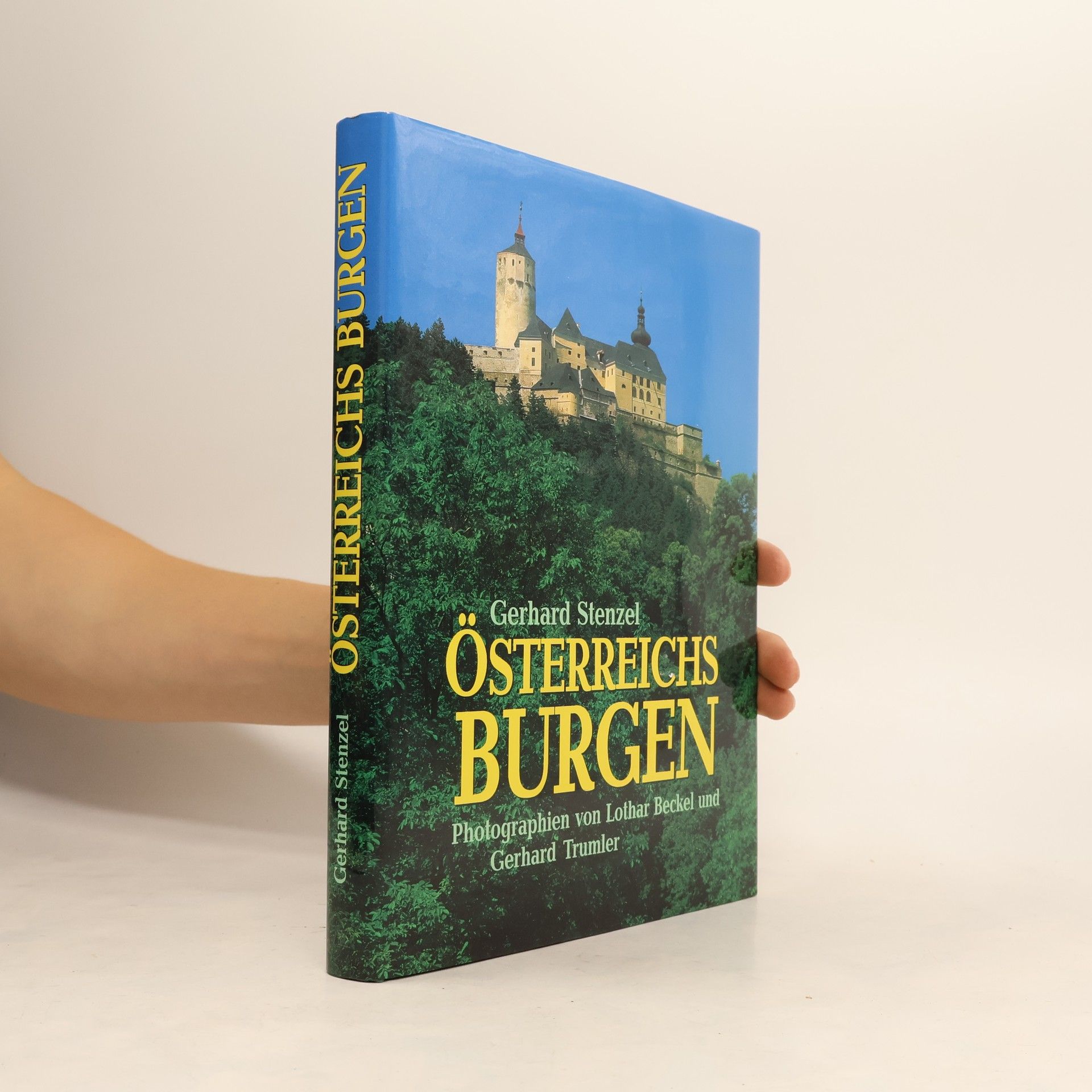 Gerhard Stenzel Österreichs Burgen