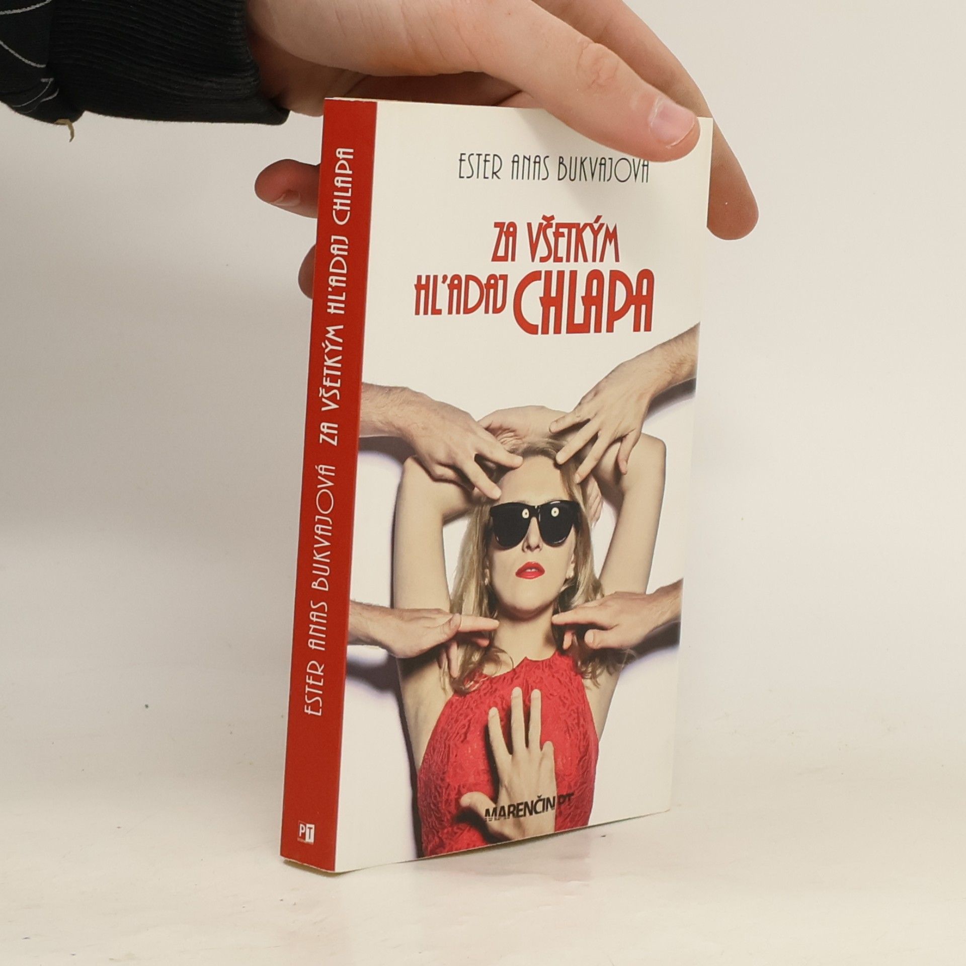 Za všetkým hľadaj chlapa