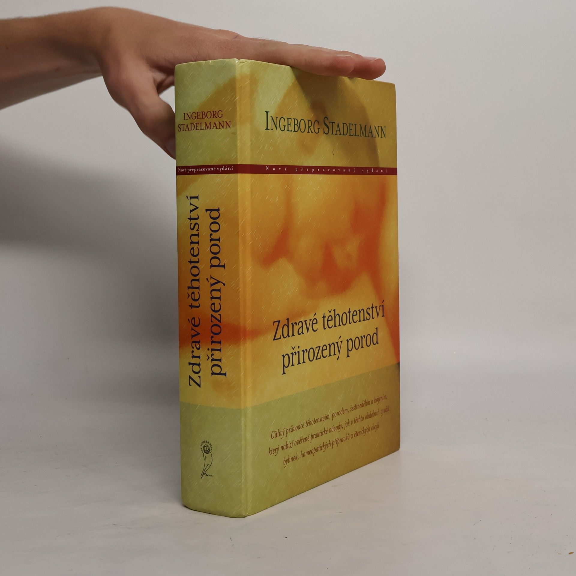 Ingeborg Stadelmann Zdravé těhotenství, přirozený porod