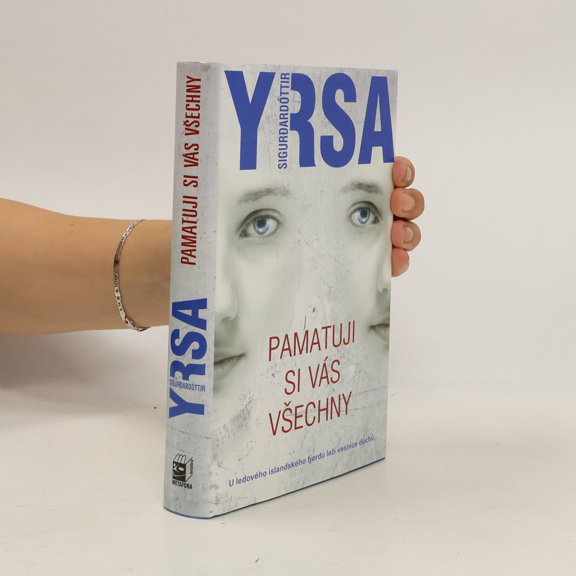 Yrsa Sigurðardóttir Pamatuji si vás všechny