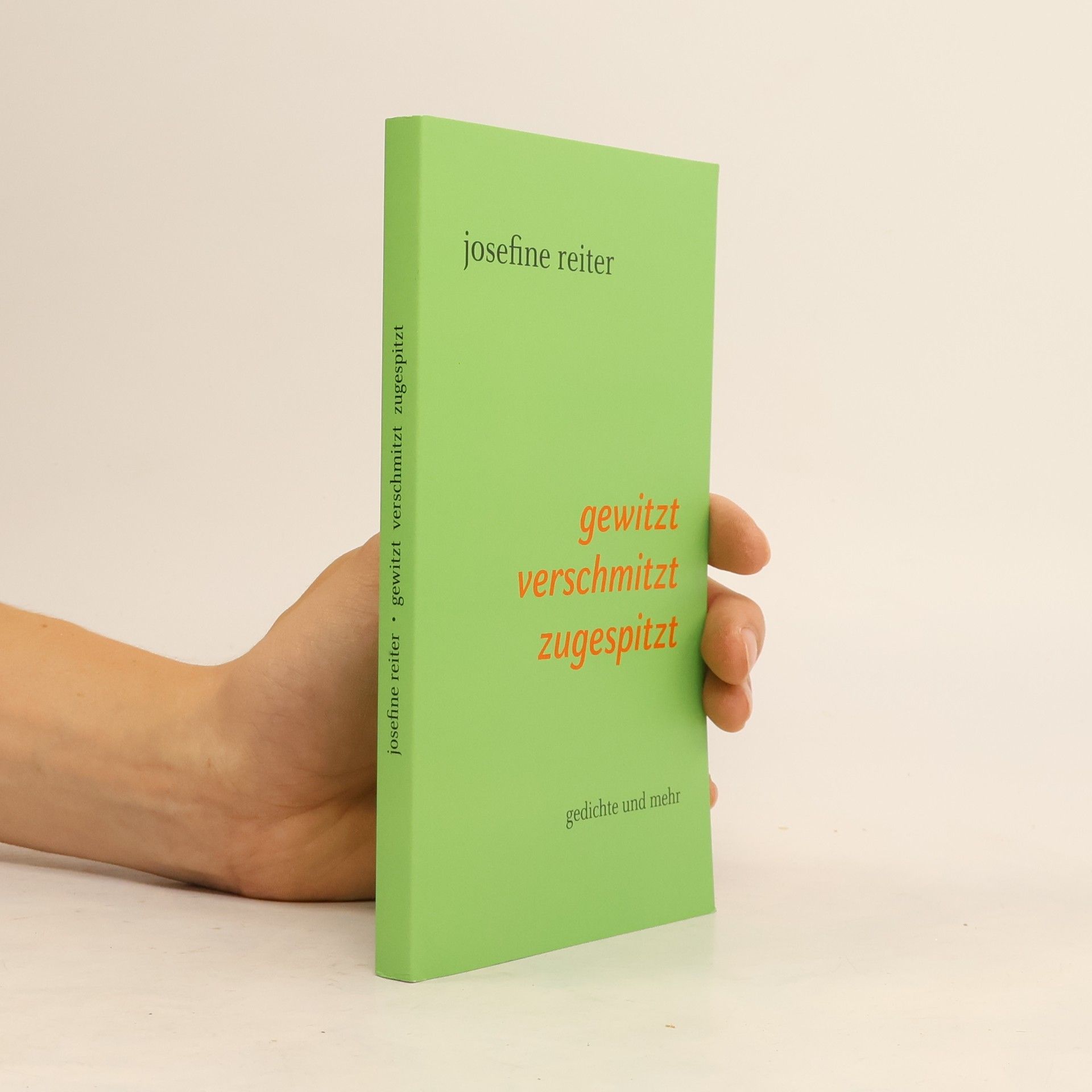 Josefine Reiter Gewitzt verschmitzt zugespitzt