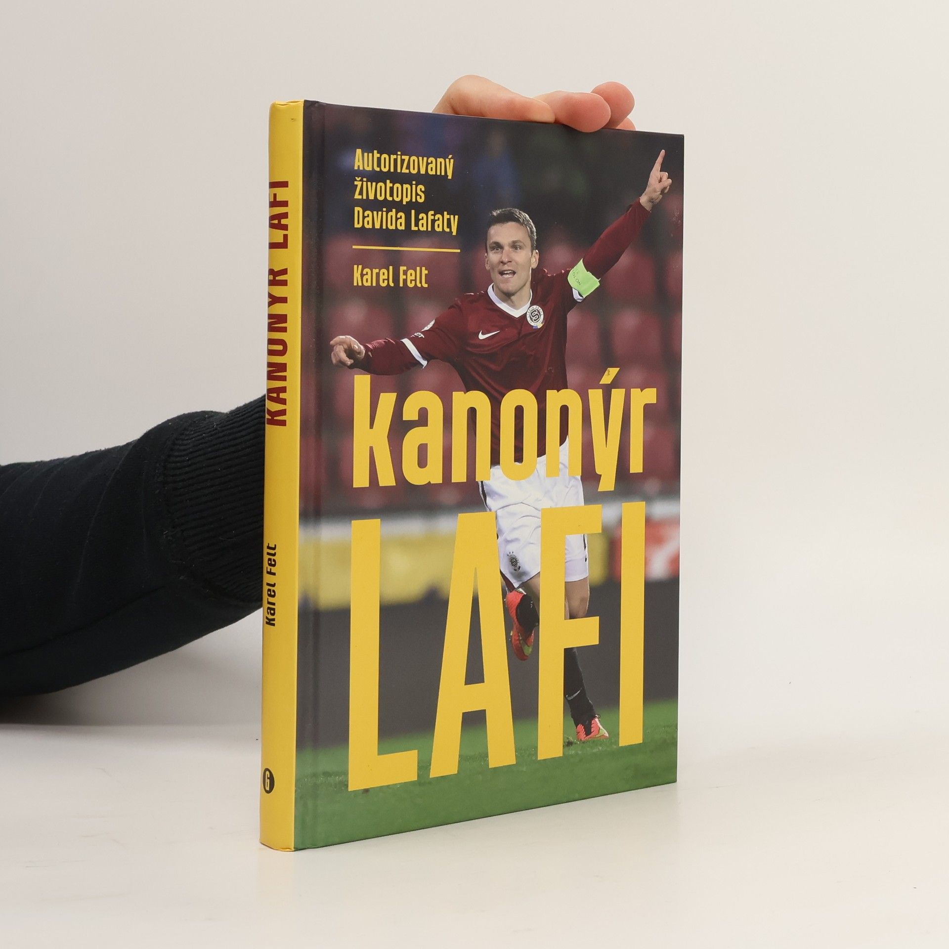 Karel Felt Kanonýr Lafi: Autorizovaný životopis Davida Lafaty