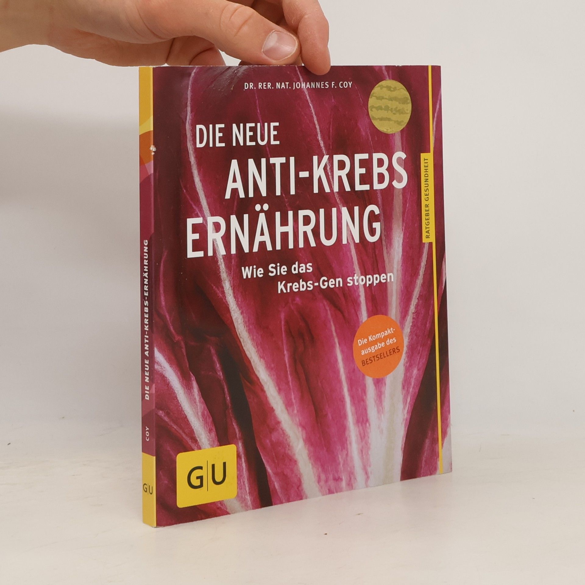 Johannes F. Coy Die neue Anti-Krebs-Ernährung
