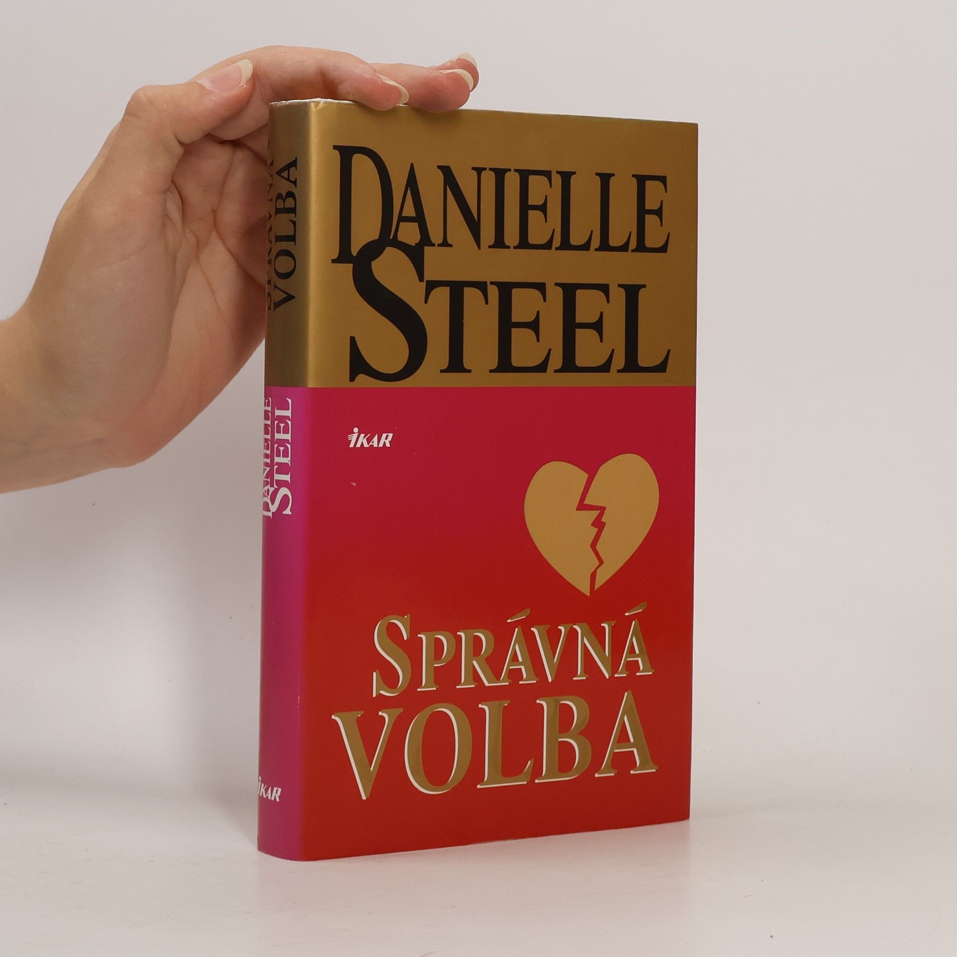 Danielle Steelová Správná volba