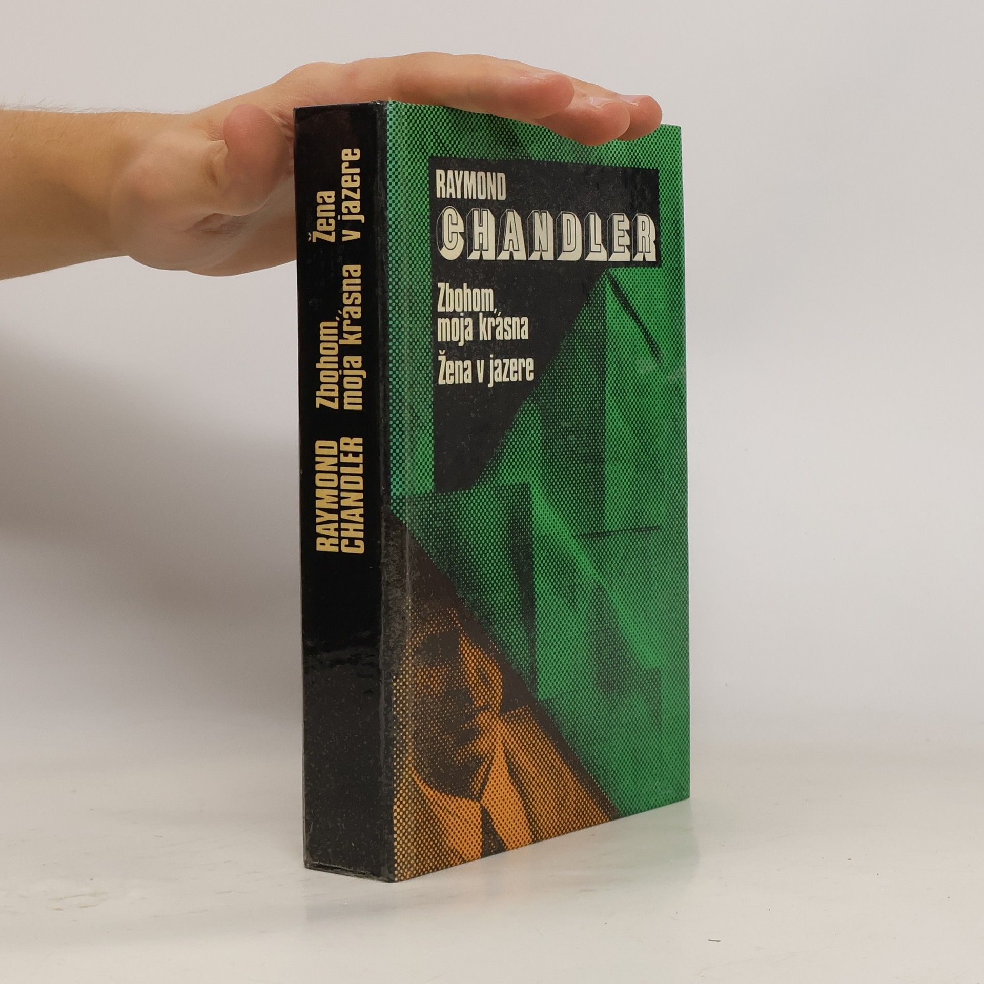 Raymond Chandler Zbohom, moja krásna. Žena v jazere