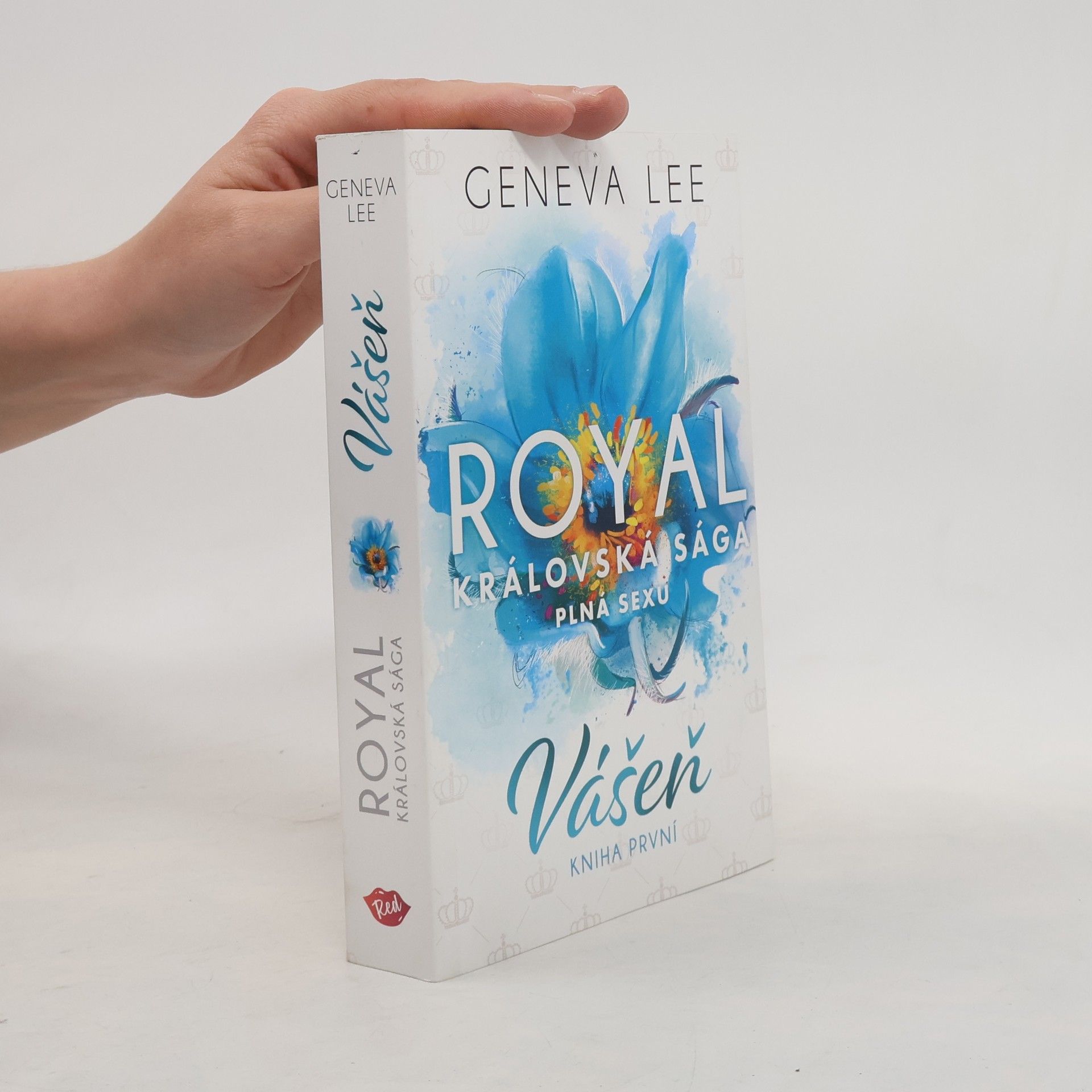 Geneva Lee Vášeň. Královská sága plná sexu