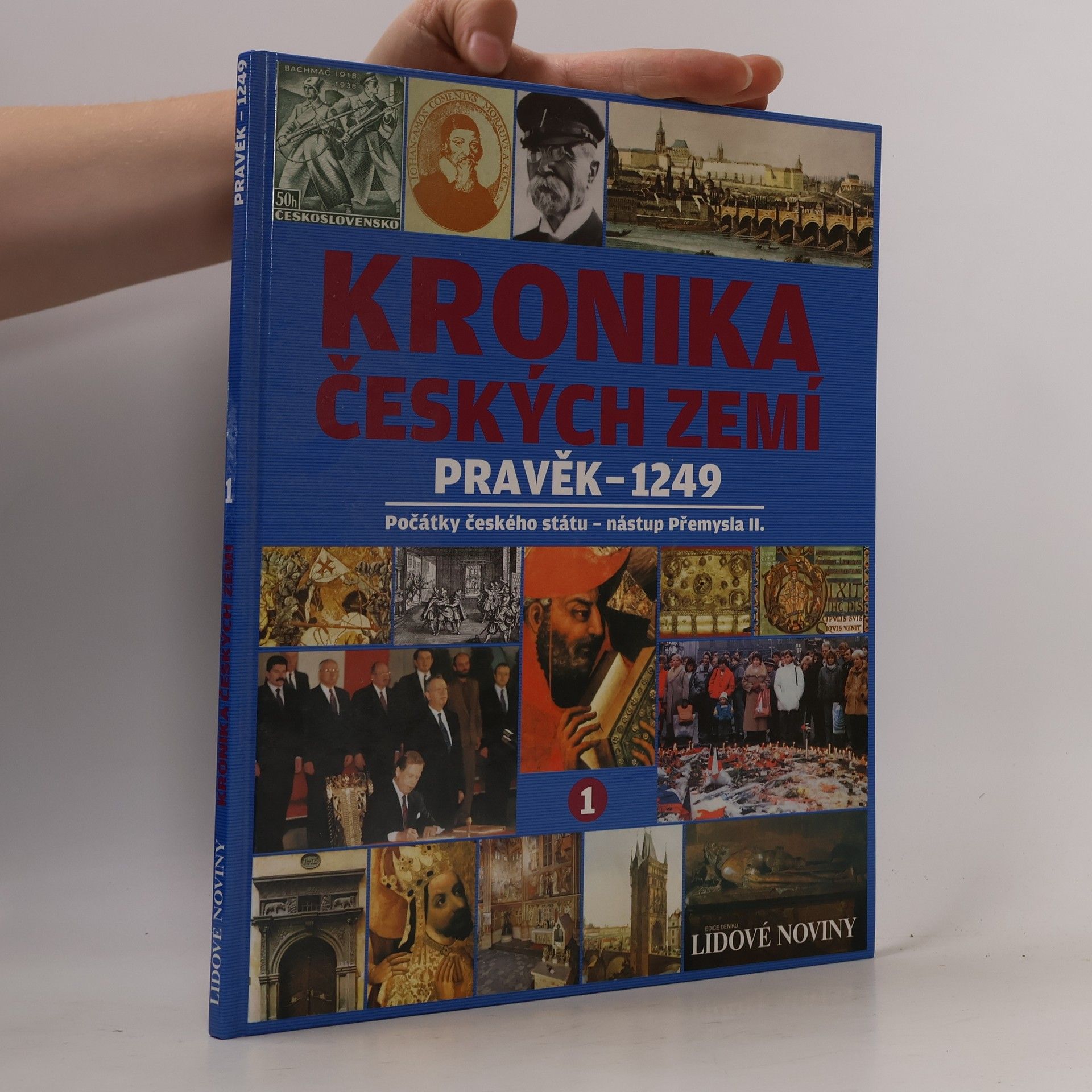 Various authors Kronika českých zemí. Pravěk - 1249