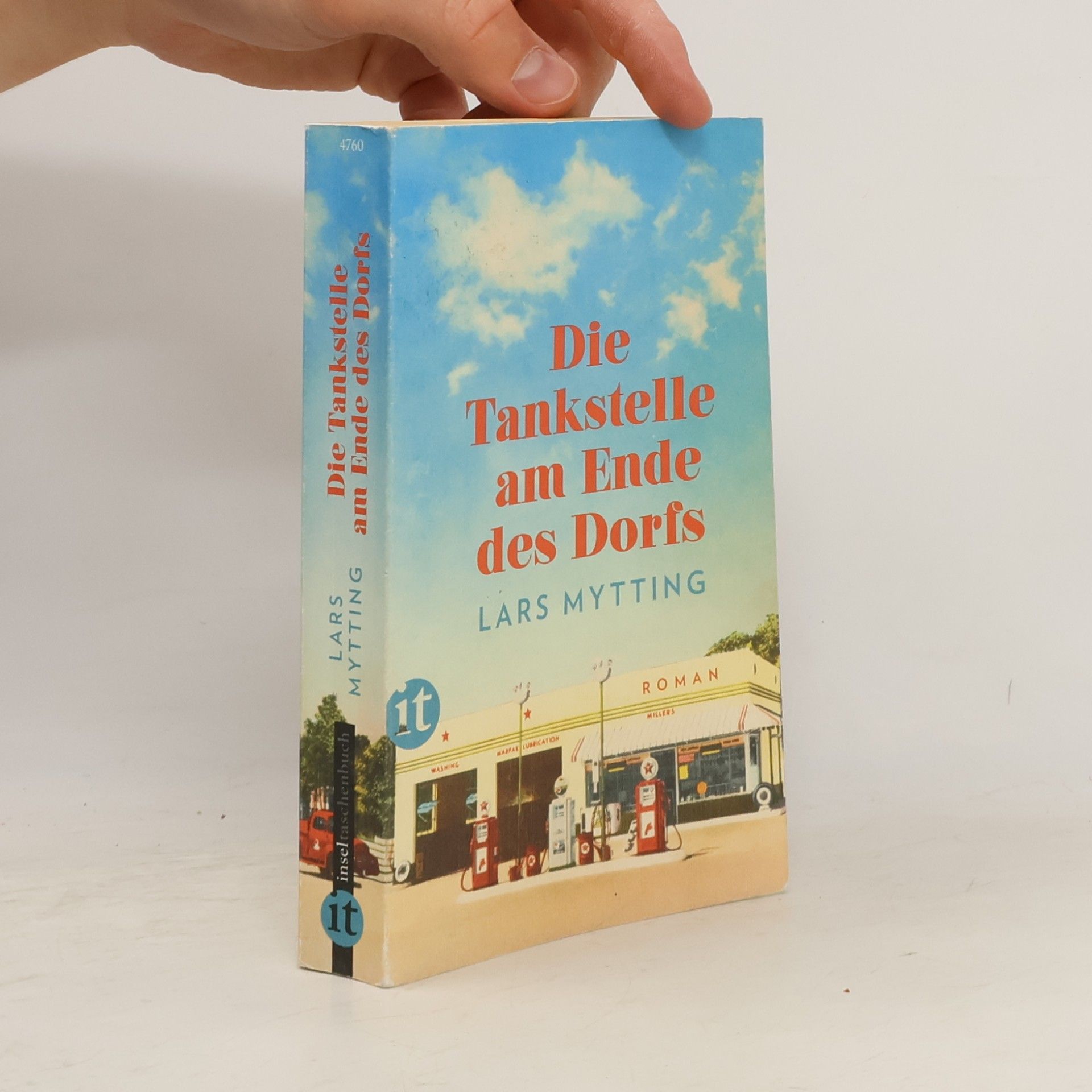 Lars Mytting Die Tankstelle am Ende des Dorfs