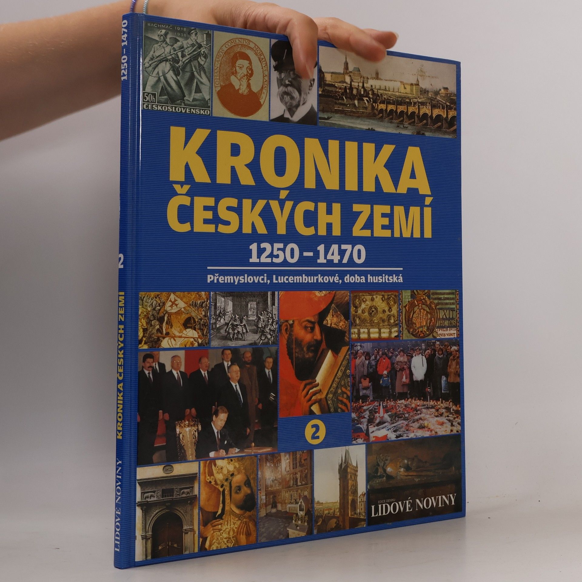 Collectif d'auteurs Kronika Českých zemí 2. 1250-1470