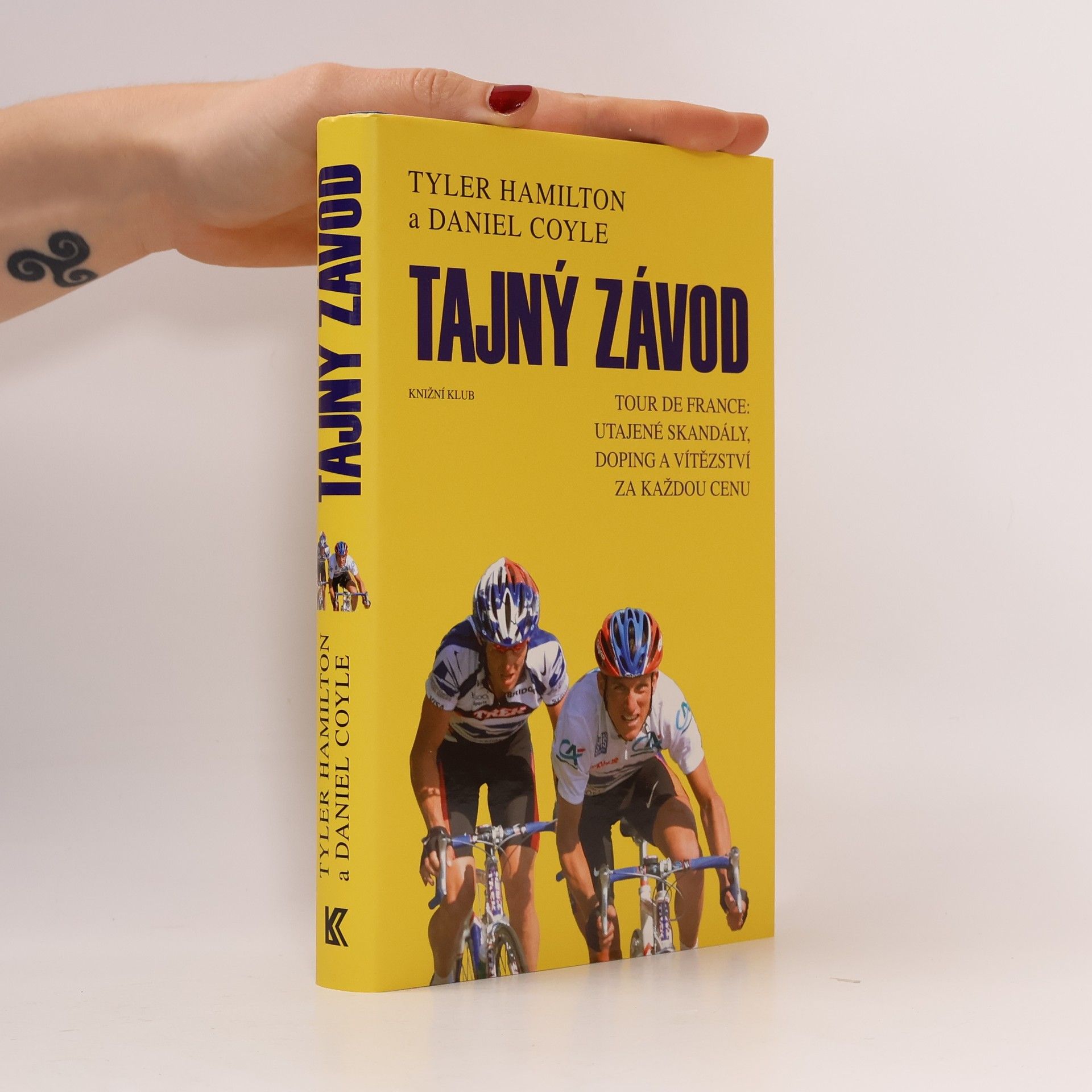 Tyler Hamilton Tajný závod: Tour de France: utajené skandály, doping a vítězství za každou cenu