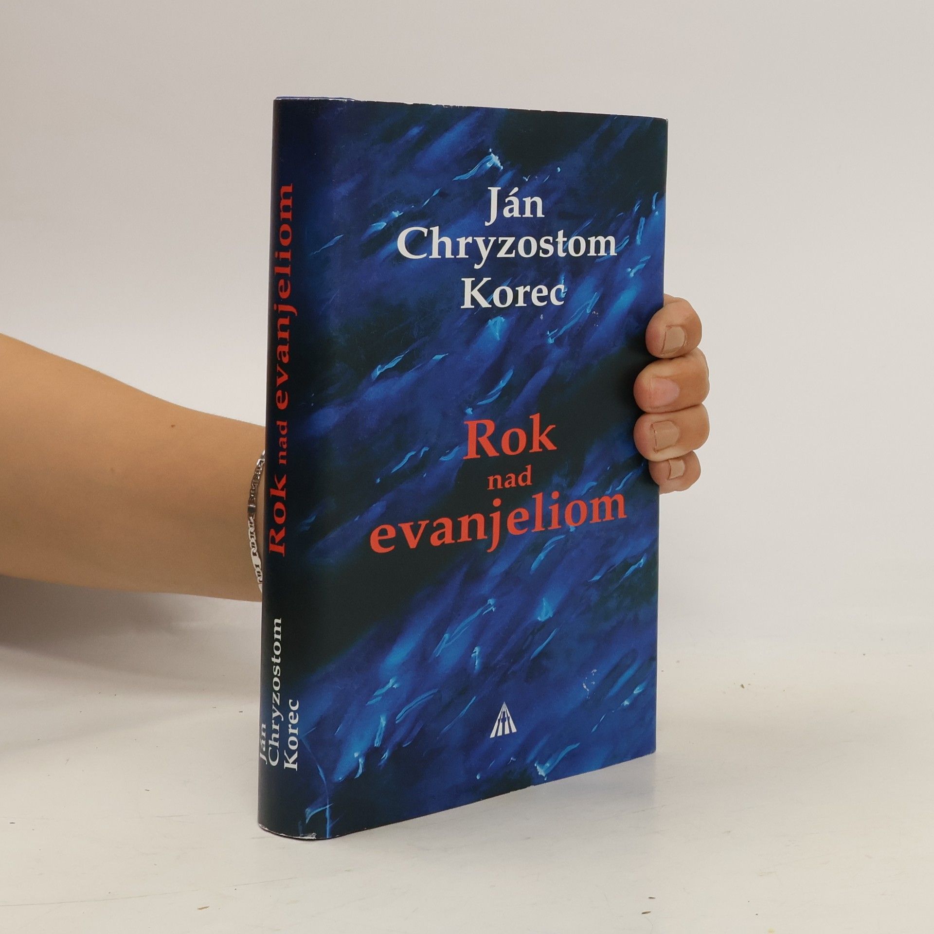 Ján Chryzostom Korec Rok nad evanjeliom
