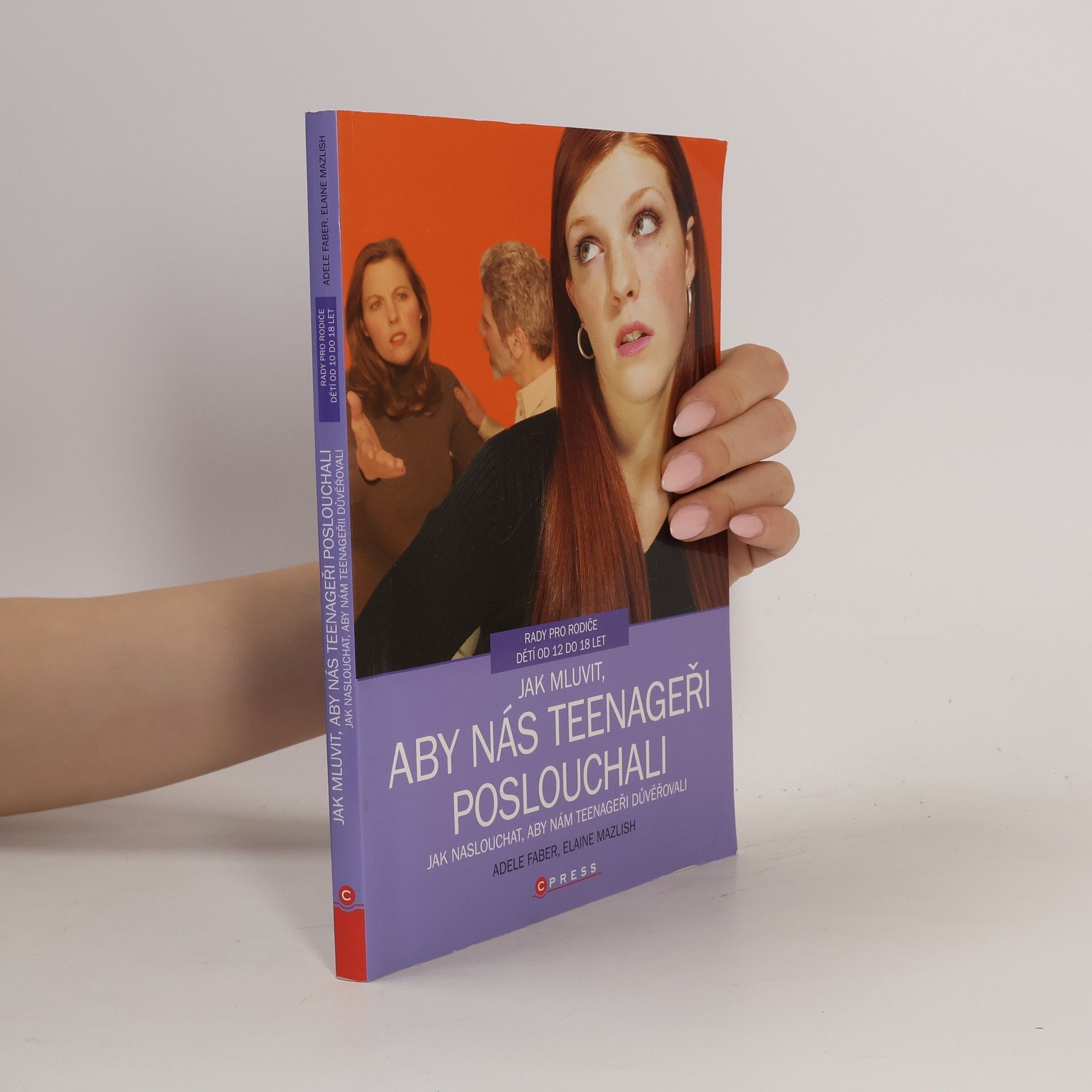 Elaine Mazlish Jak mluvit, aby nás teenageři poslouchali