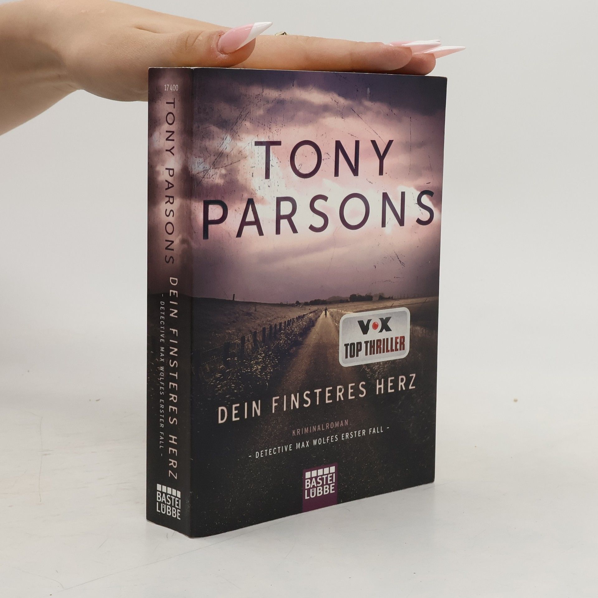Tony Parsons Dein finsteres Herz