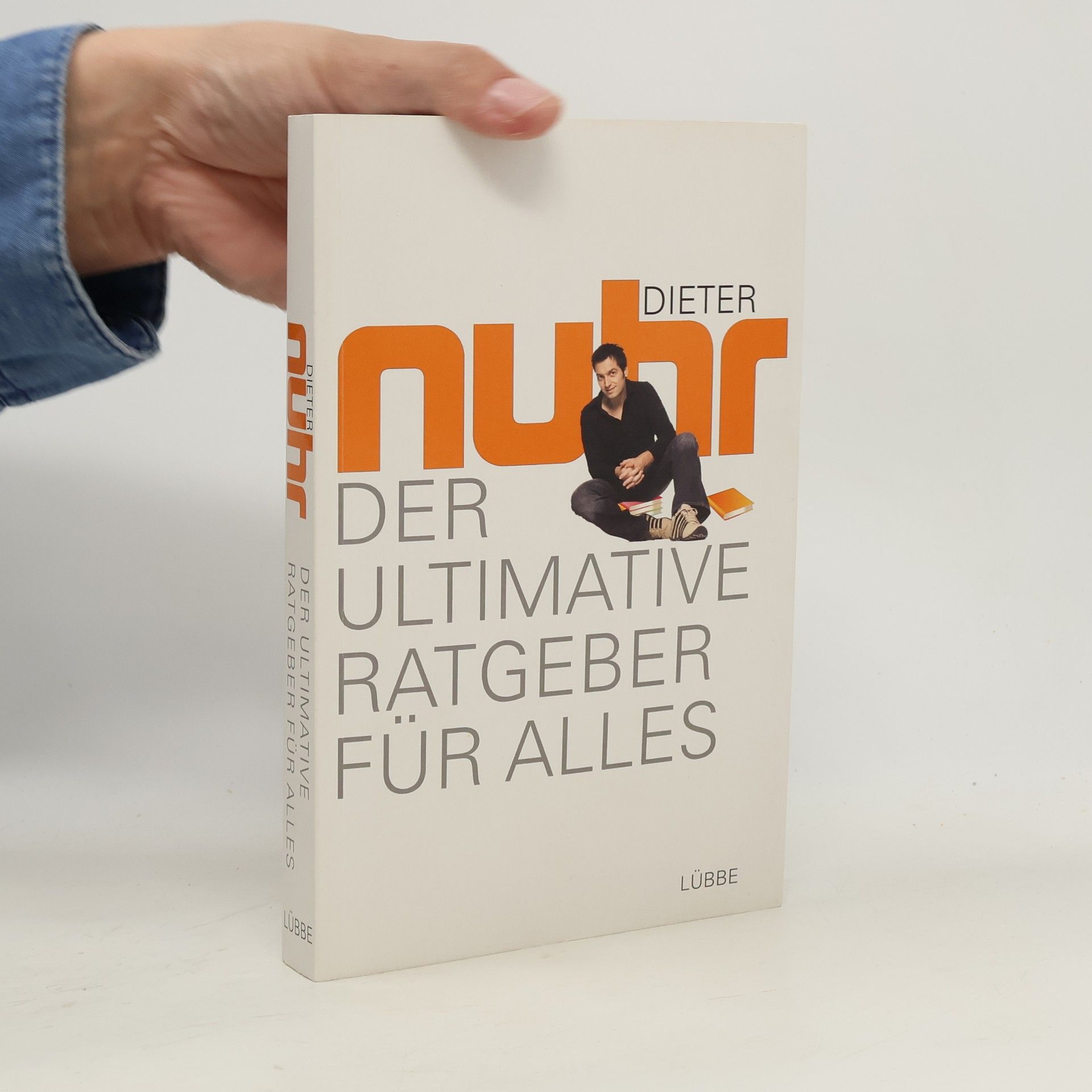 Dieter Nuhr Der ultimative Ratgeber für alles