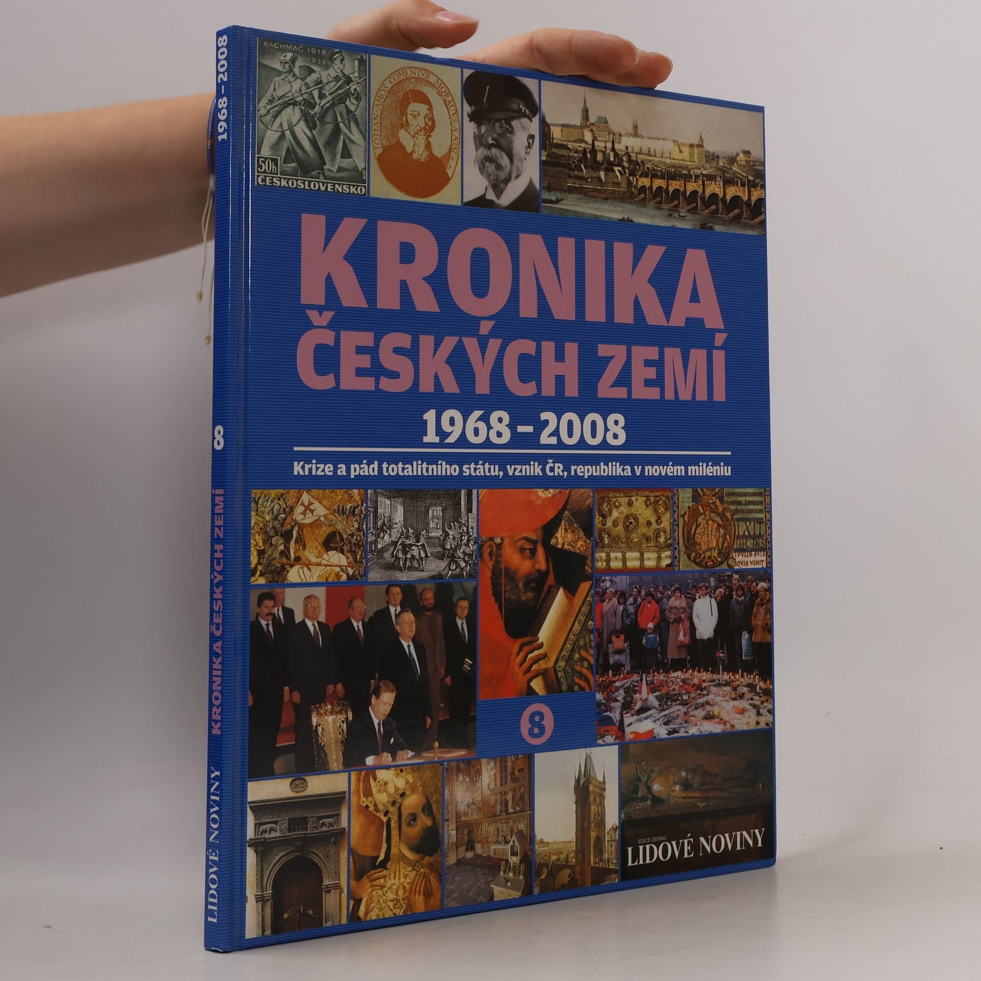 Various authors Kronika Českých zemí 8. 1968-2008