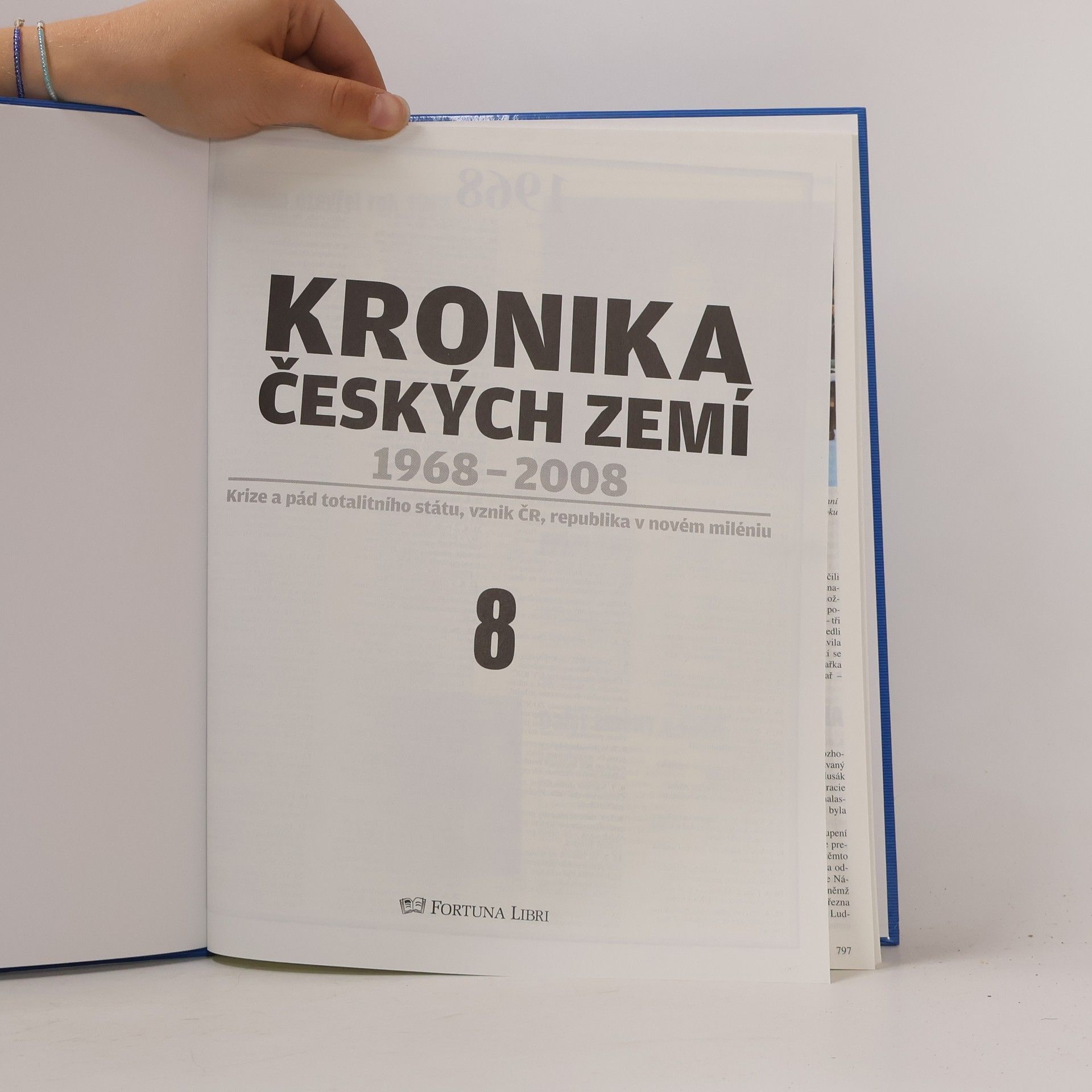 Various authors Kronika Českých zemí 8. 1968-2008
