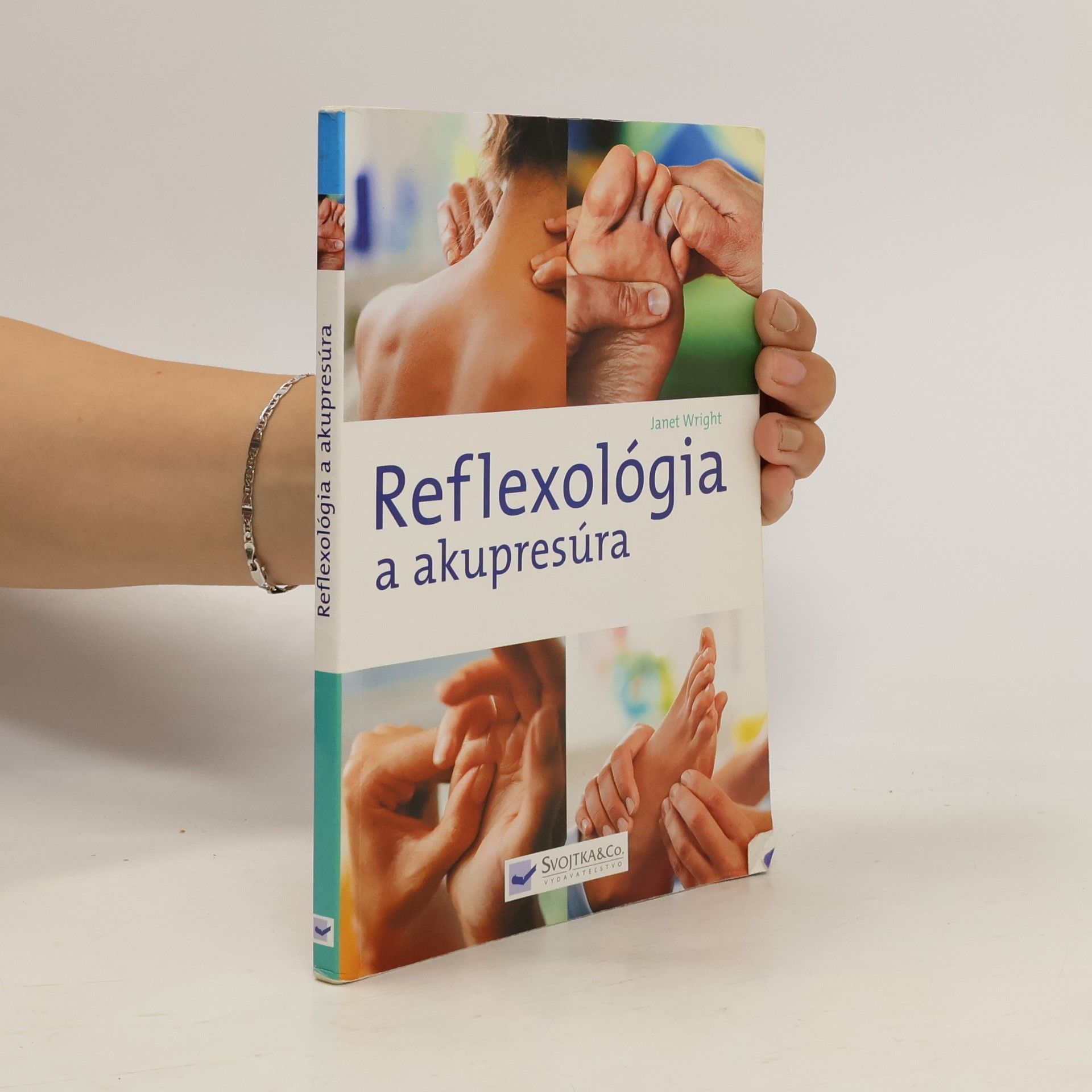 Janet Wright Reflexológia a akupresúra