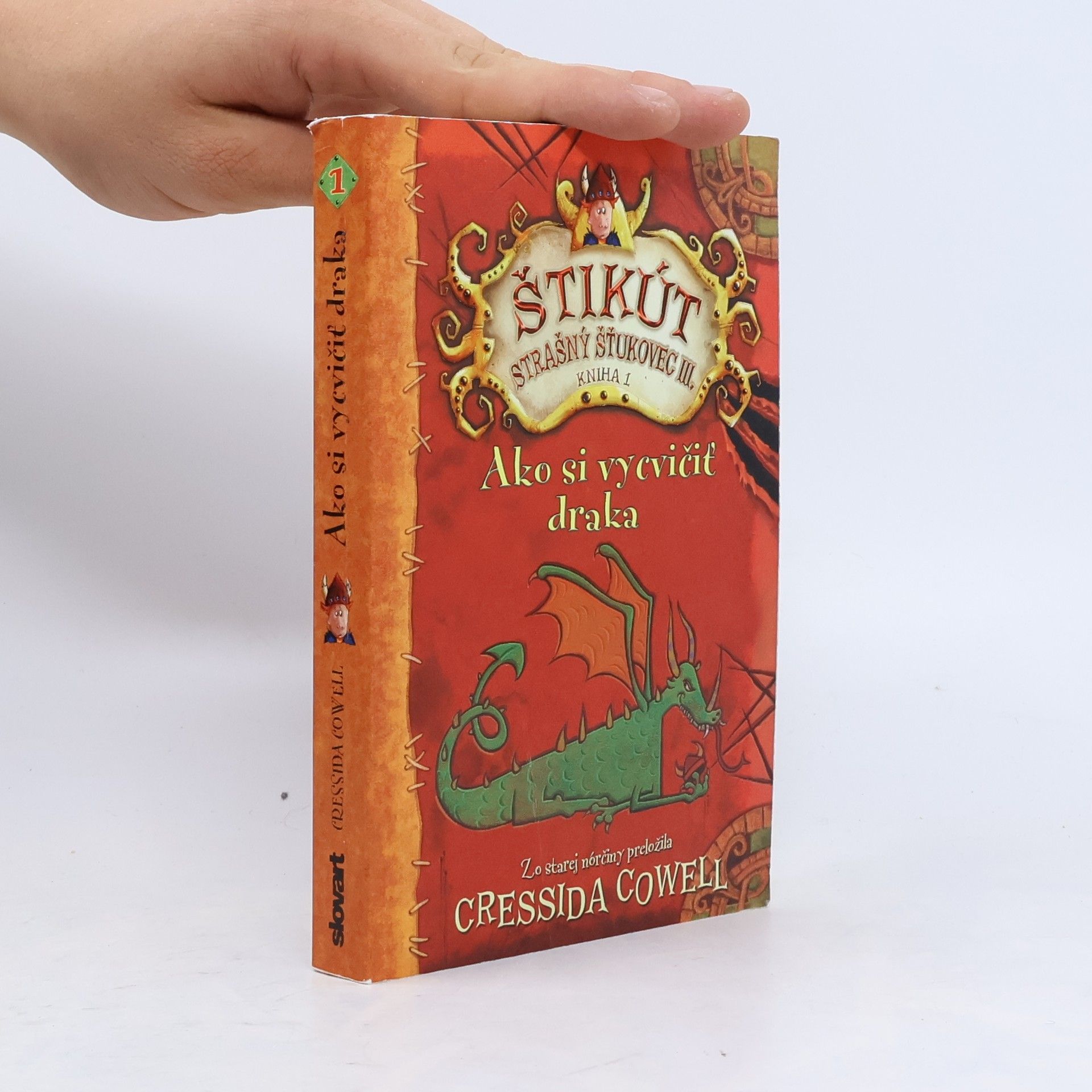 Cressida Cowell Ako si vycvičiť draka. Štikút Strašný Šťukovec III.
