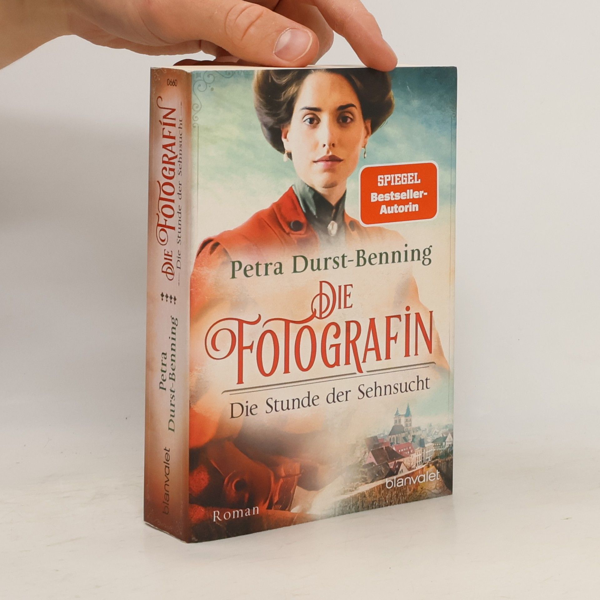 Petra Durst Benning Die Fotografin - Die Stunde der Sehnsucht