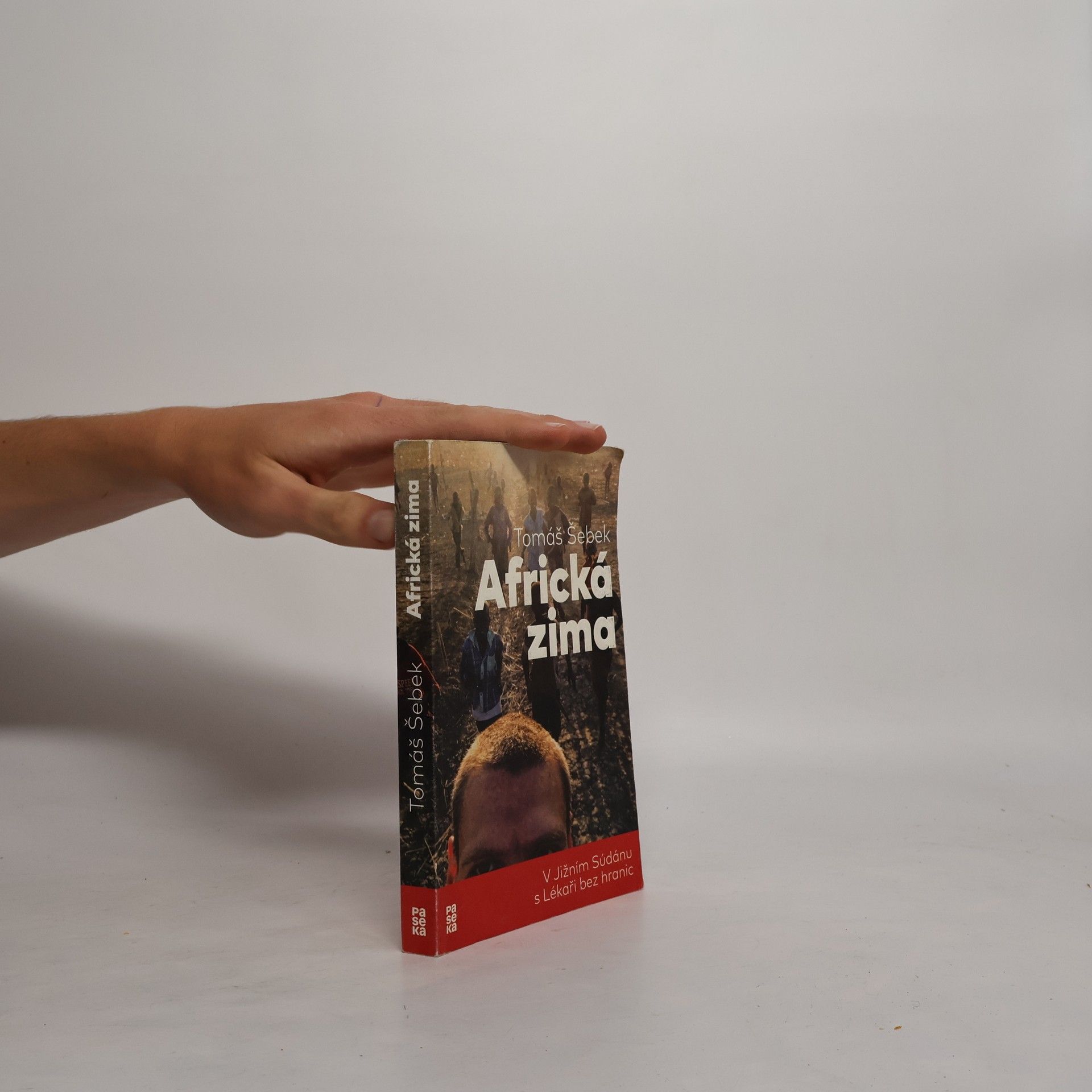 Tomáš Šebek Africká zima: V Jižním Súdánu s Lékaři bez hranic