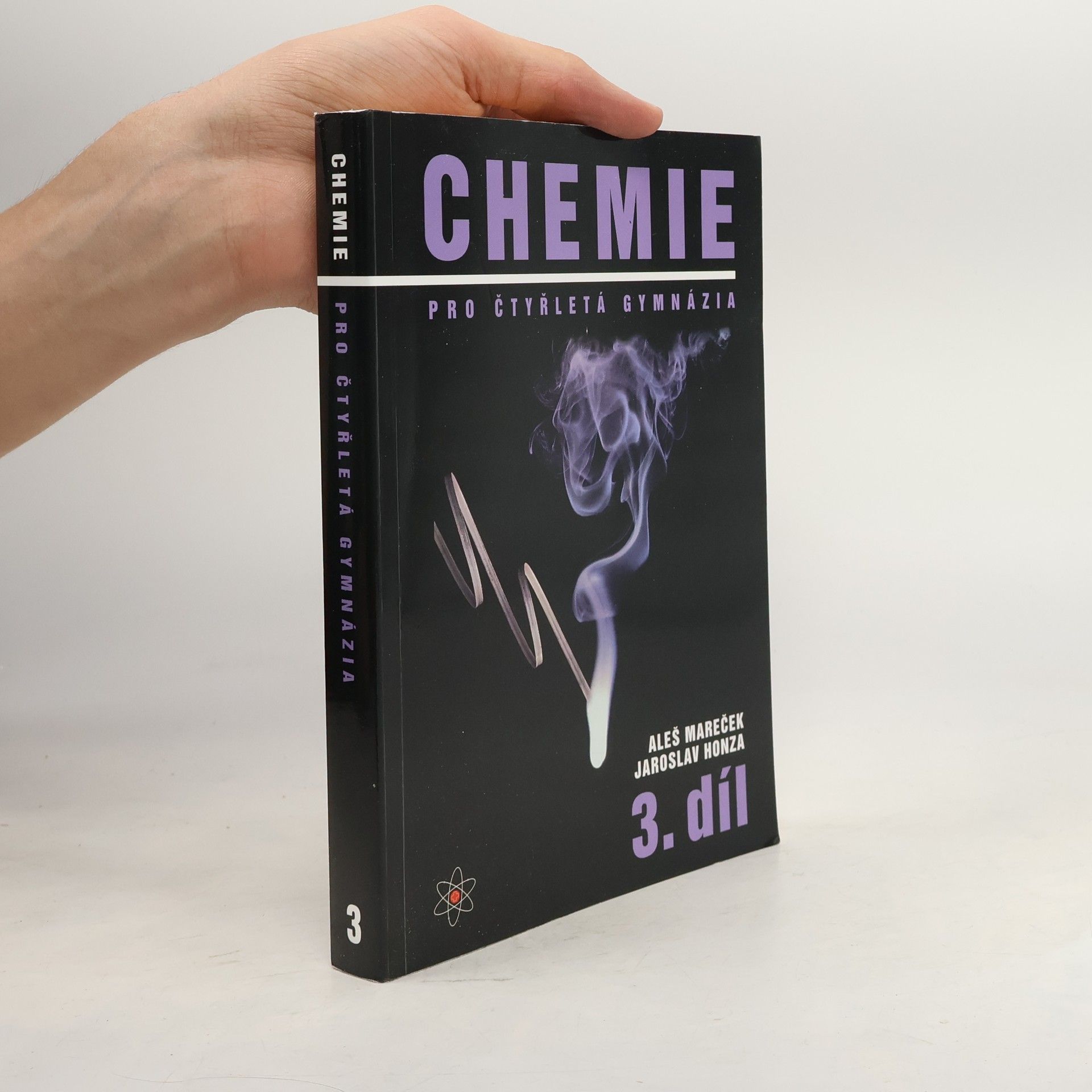 Aleš Mareček Chemie pro čtyřletá gymnázia. 3. díl