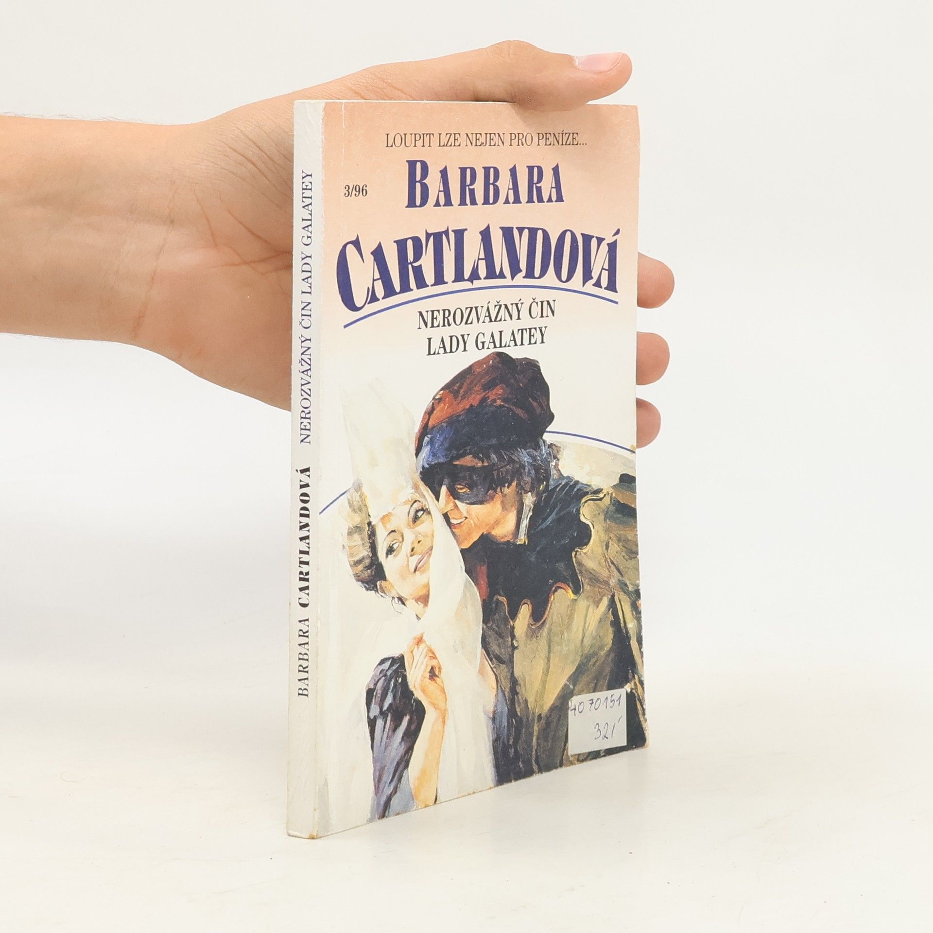 Barbara Cartland Nerozvážný čin lady Galatey