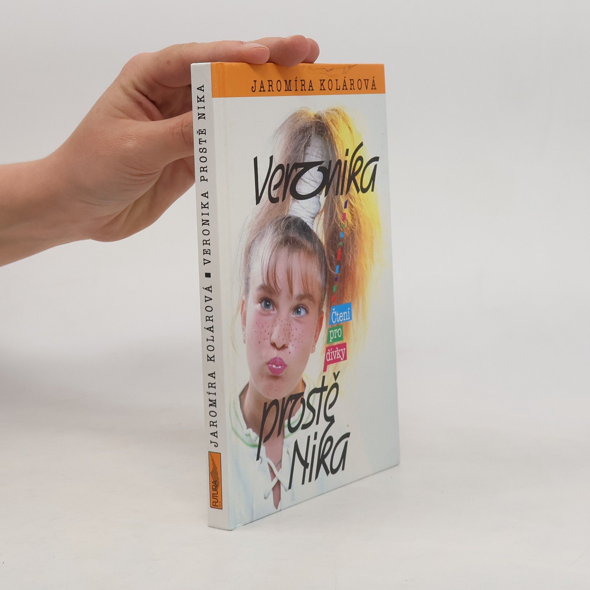 Jaromíra Kolárová Veronika, prostě Nika