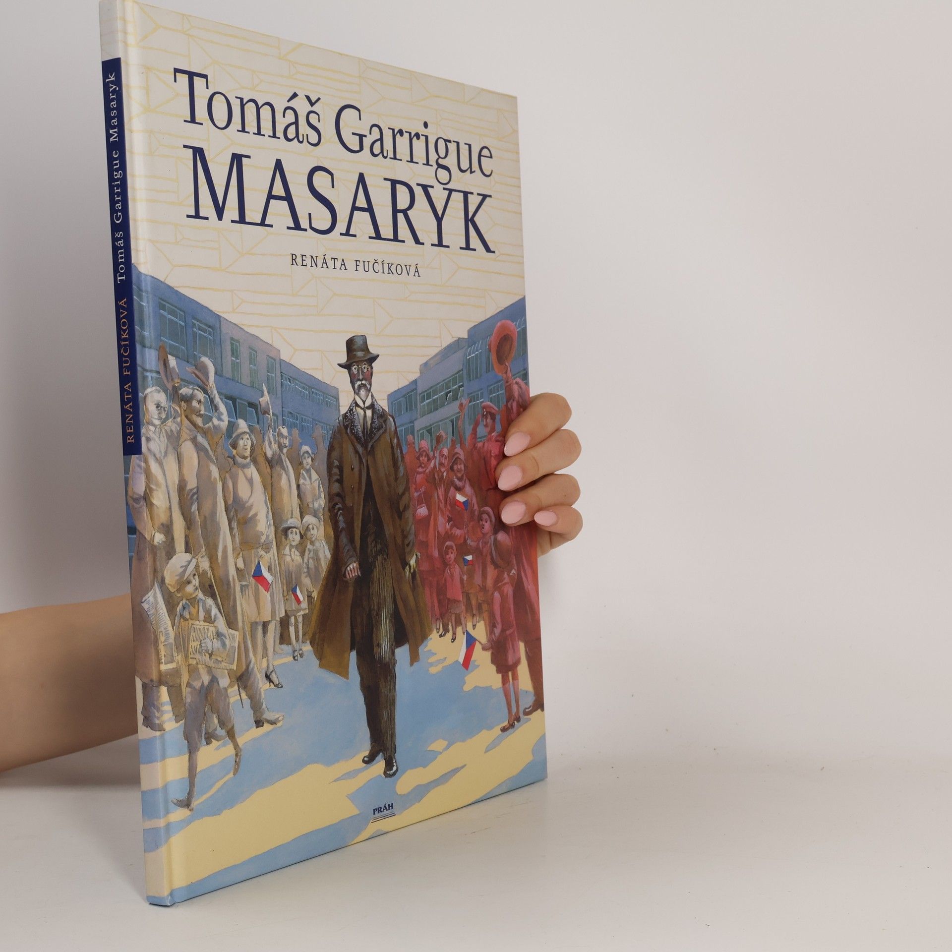 Renáta Fučíková Tomáš Garrigue Masaryk