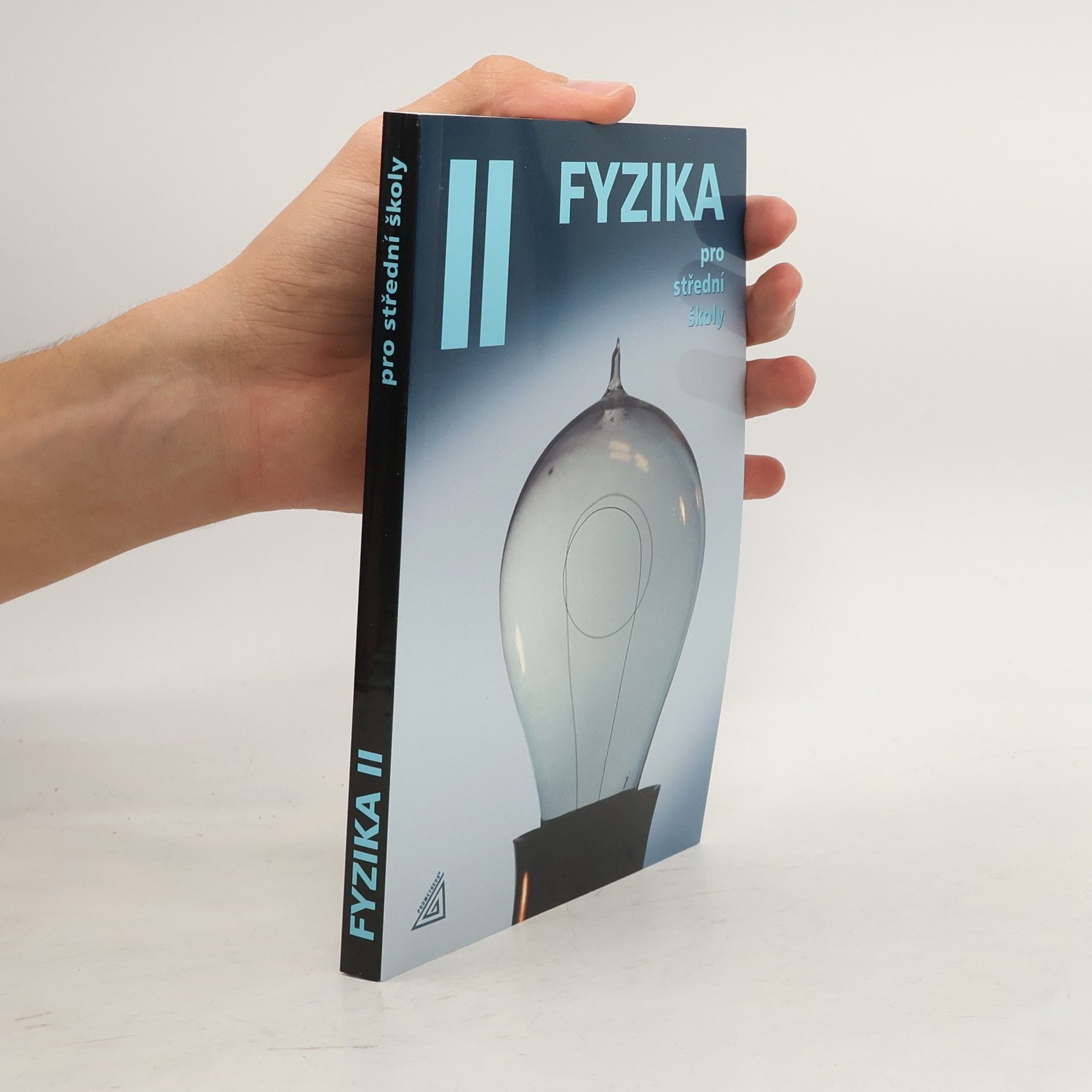 Oldřich Lepil Fyzika pro střední školy II