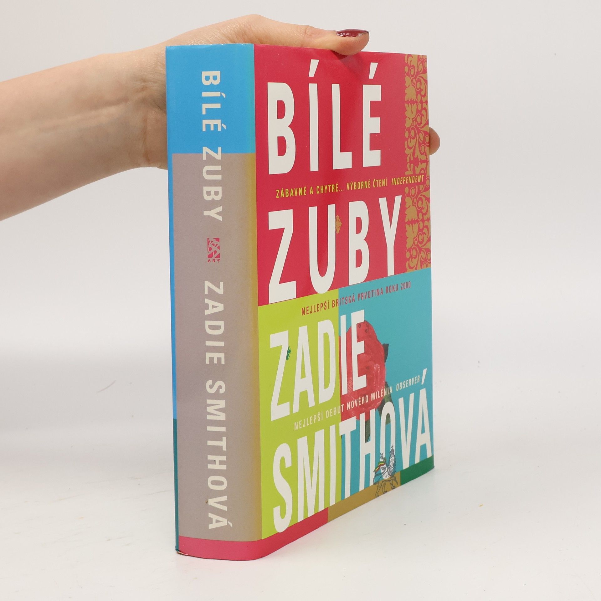 Zadie Smith Bílé zuby