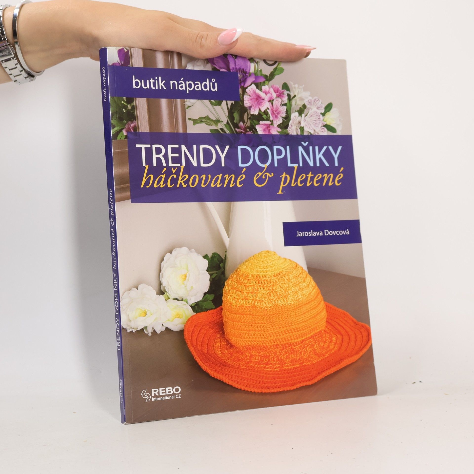 Jaroslava Dovcová Trendy doplňky háčkované a pletené