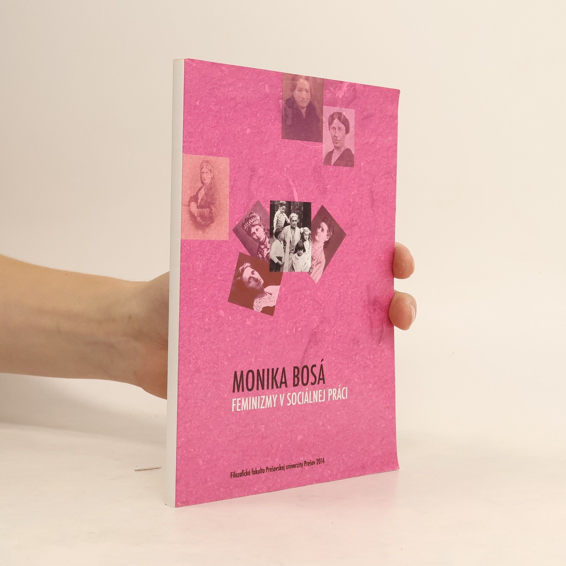 Monika Bosá Feminizmy v sociálnej práci