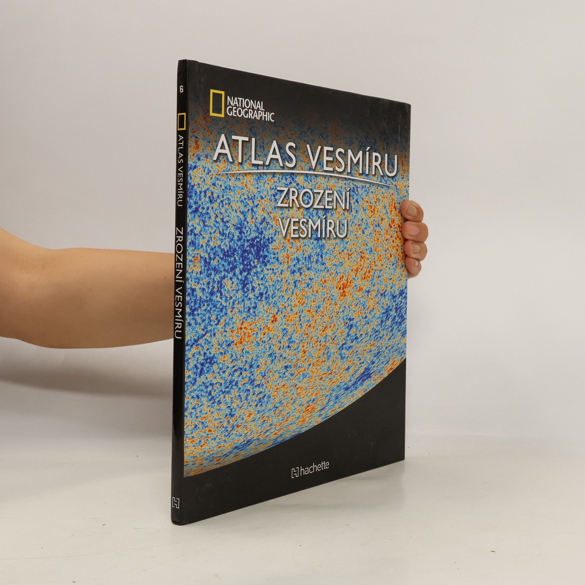 Autores varios Atlas Vesmíru 6. Zrození vesmíru