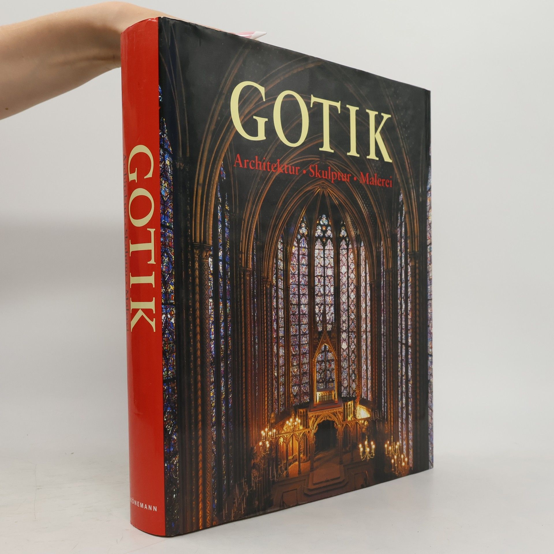 Rolf Toman Die Kunst der Gotik