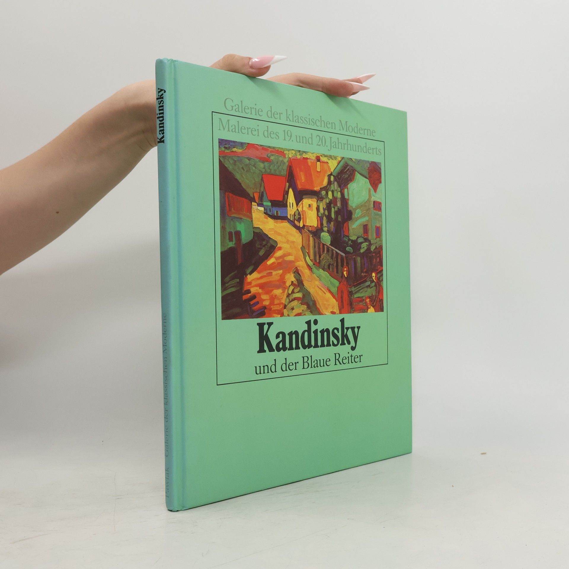 Marisa Volpi Orlandini Kandinsky und der Blaue Reiter