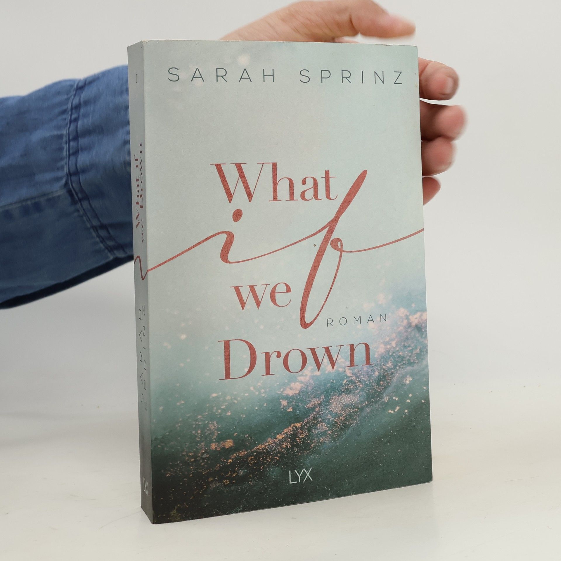 Sarah Sprinz What if we drown