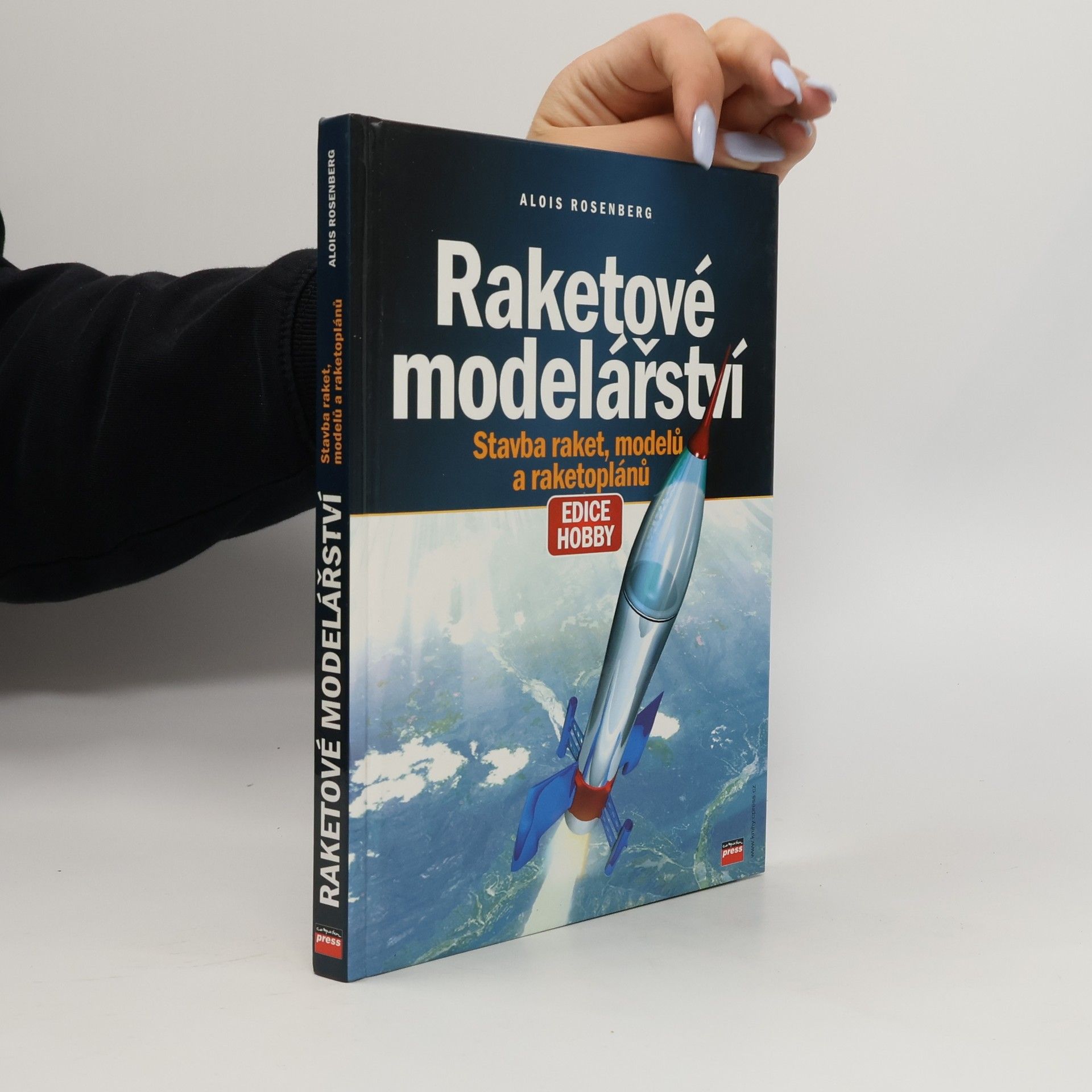 Alois Rosenberg Raketové modelářství : stavba raket, modelů a raketoplánů